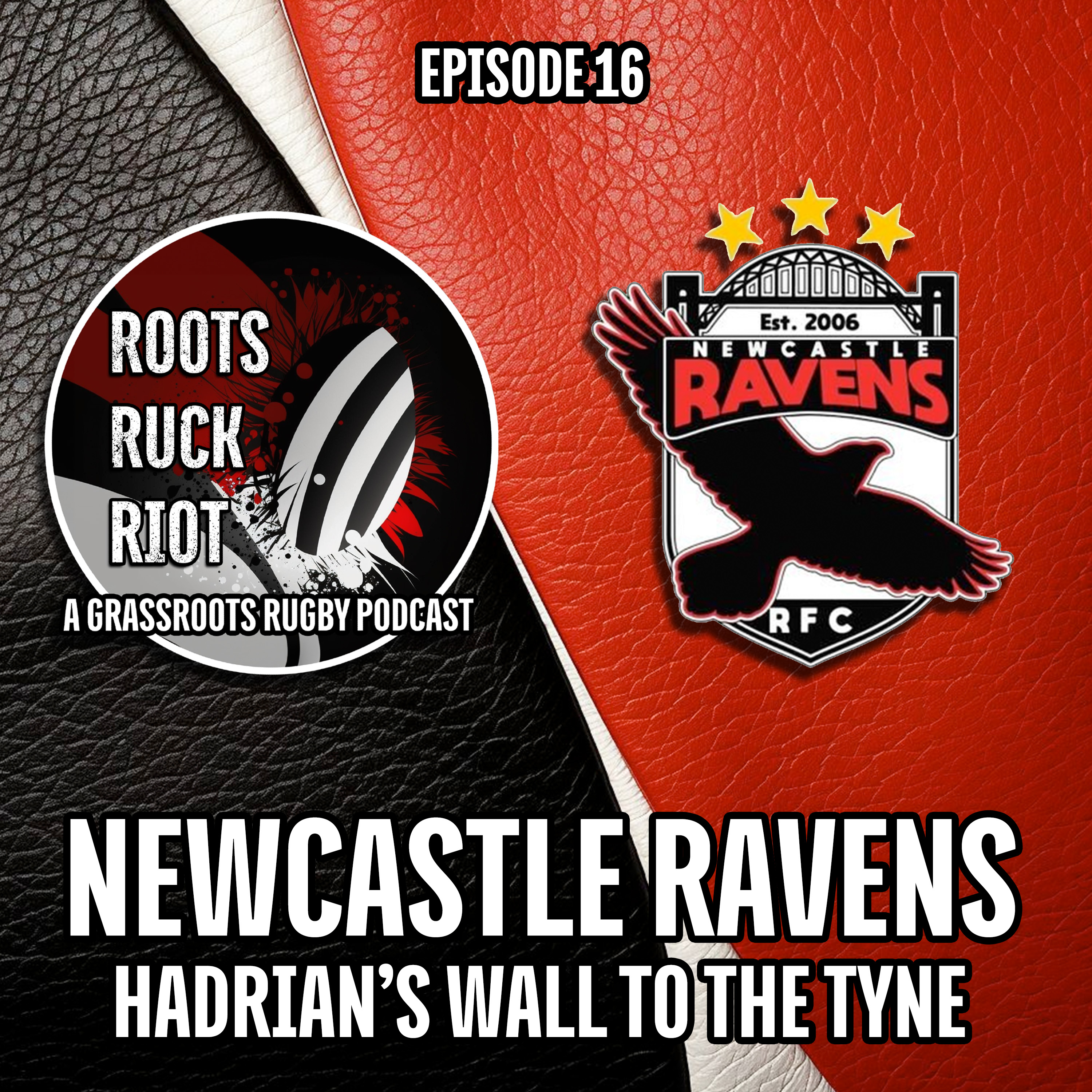 Newcastle Ravens: Hadrian's Wall to the Tyne