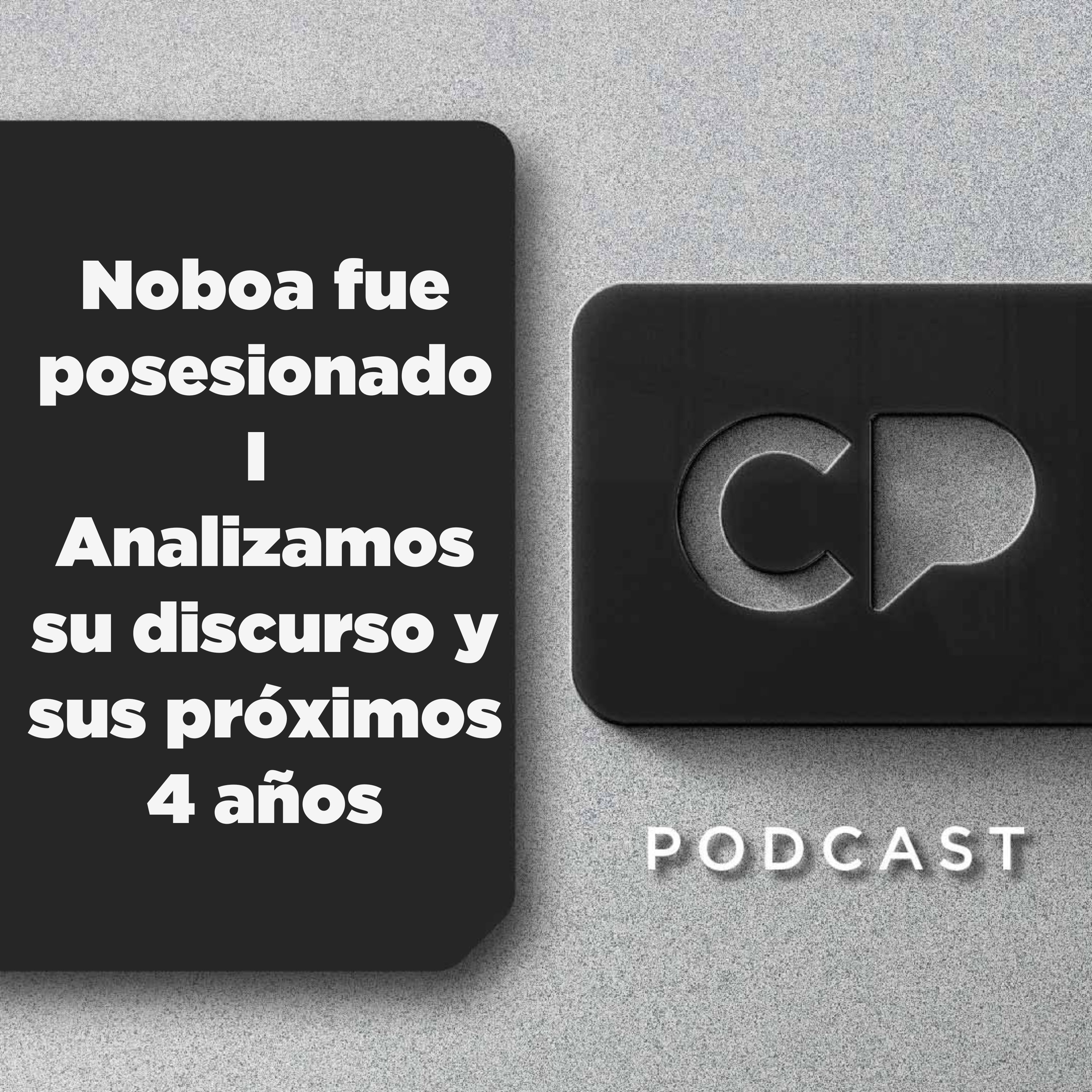 26/MAY: Noboa fue posesionado. Analizamos su discurso y sus próximos 4 años