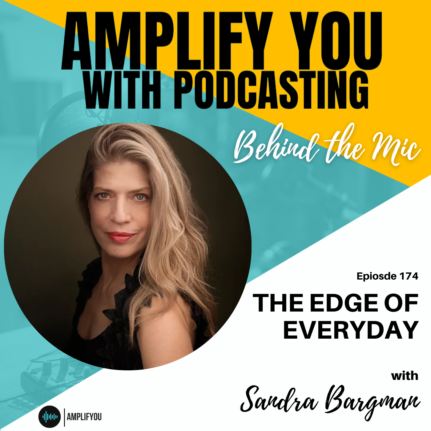 Behind the Mic: The Edge of Everyday with Sandra Bargman