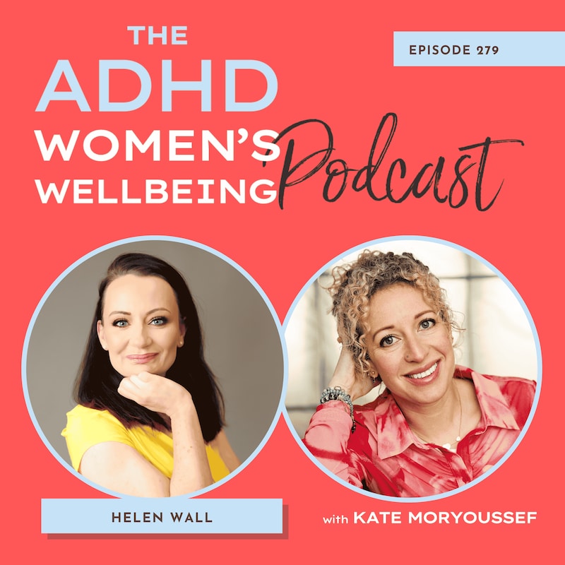 Artwork for podcast ADHD Women's Wellbeing Podcast
