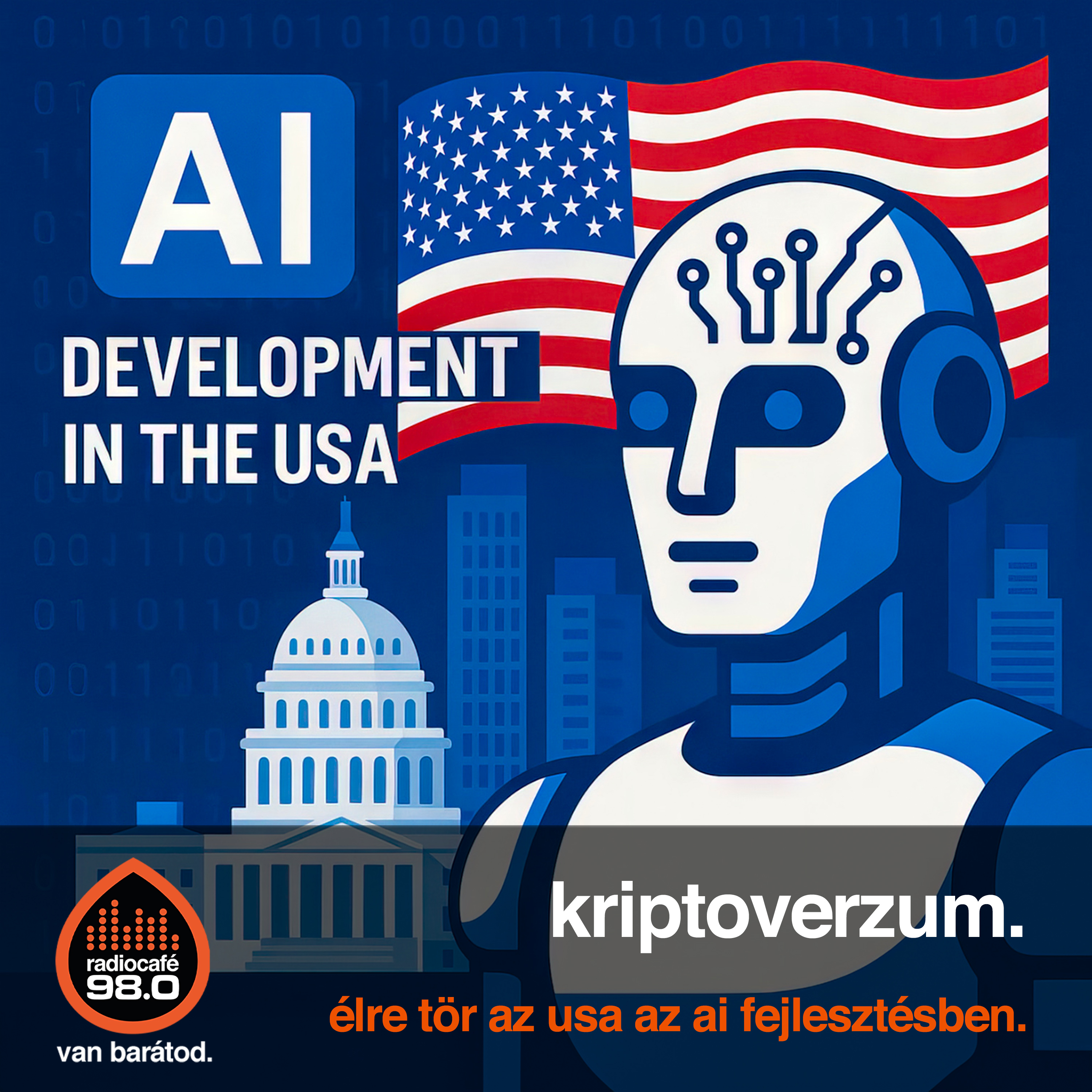 #114 - Élre tör az USA a mesterséges intelligencia fejlesztésében (2025-06-02) episode artwork