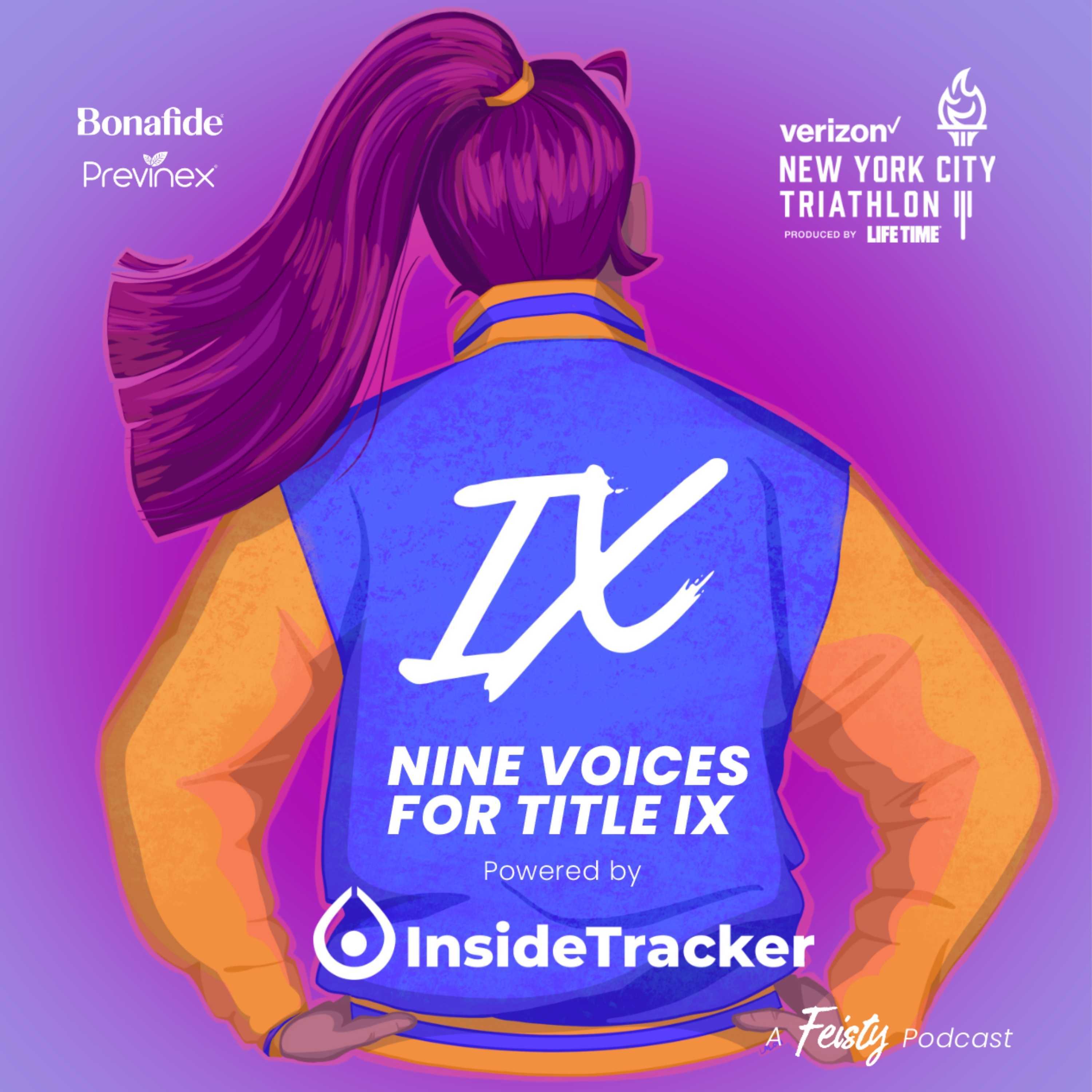 Artwork for podcast IX: Voices for Title IX