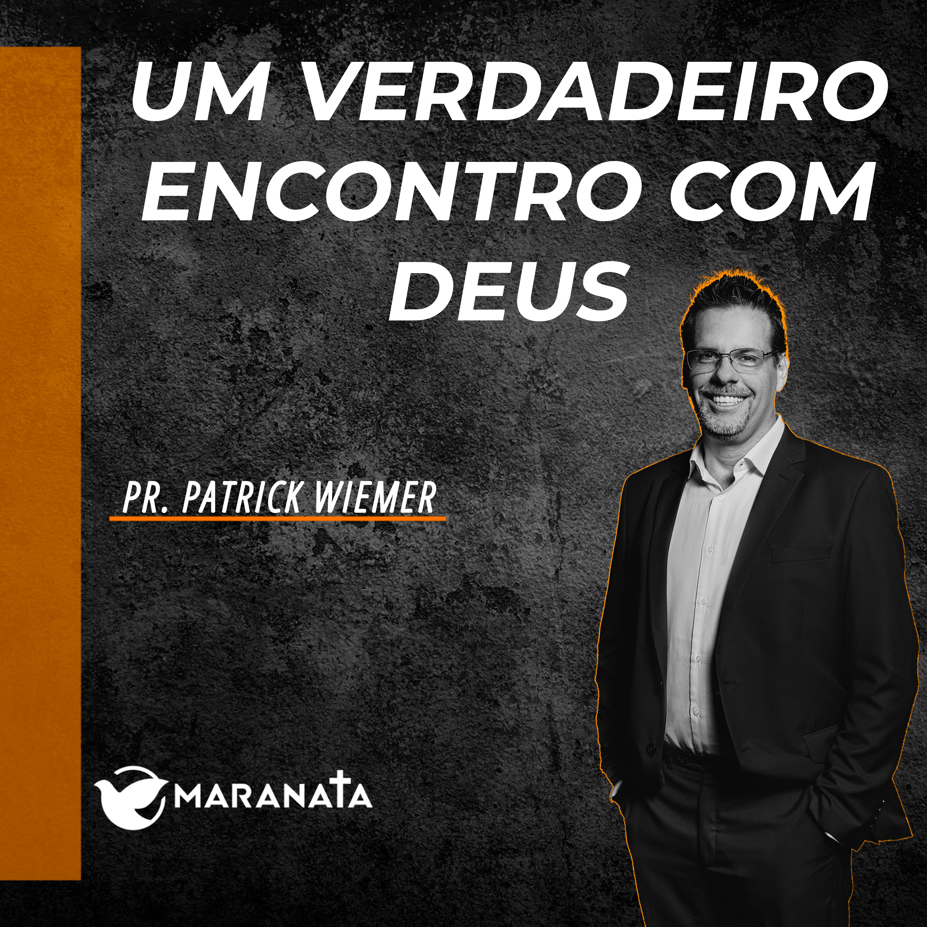 Um verdadeiro encontro com Deus - Pr. Patrick Wiemer
