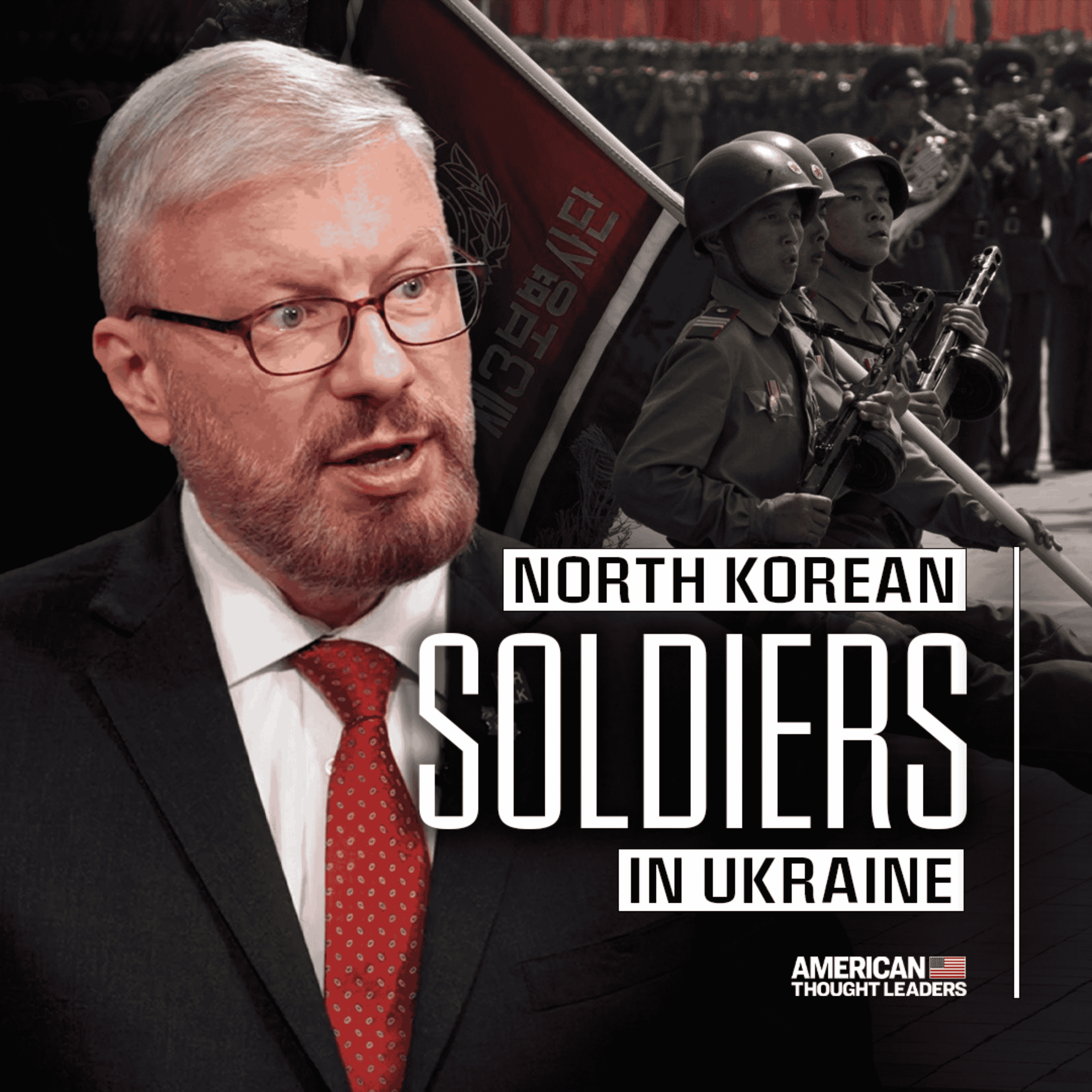 Why Is North Korea Sending Soldiers Into Ukraine?–Greg Scarlatoiu