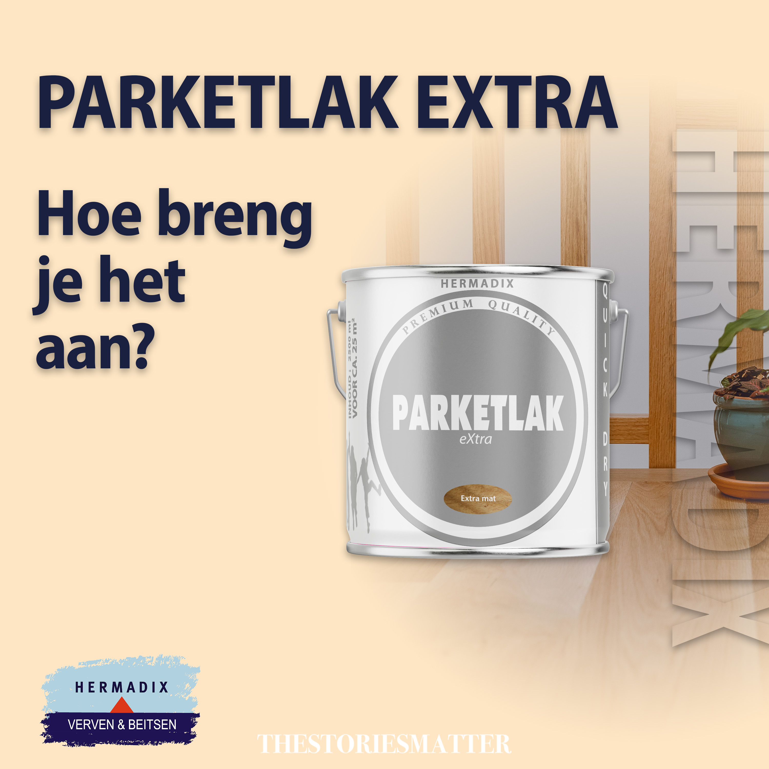 Aanbrengen - Parketlak Extra