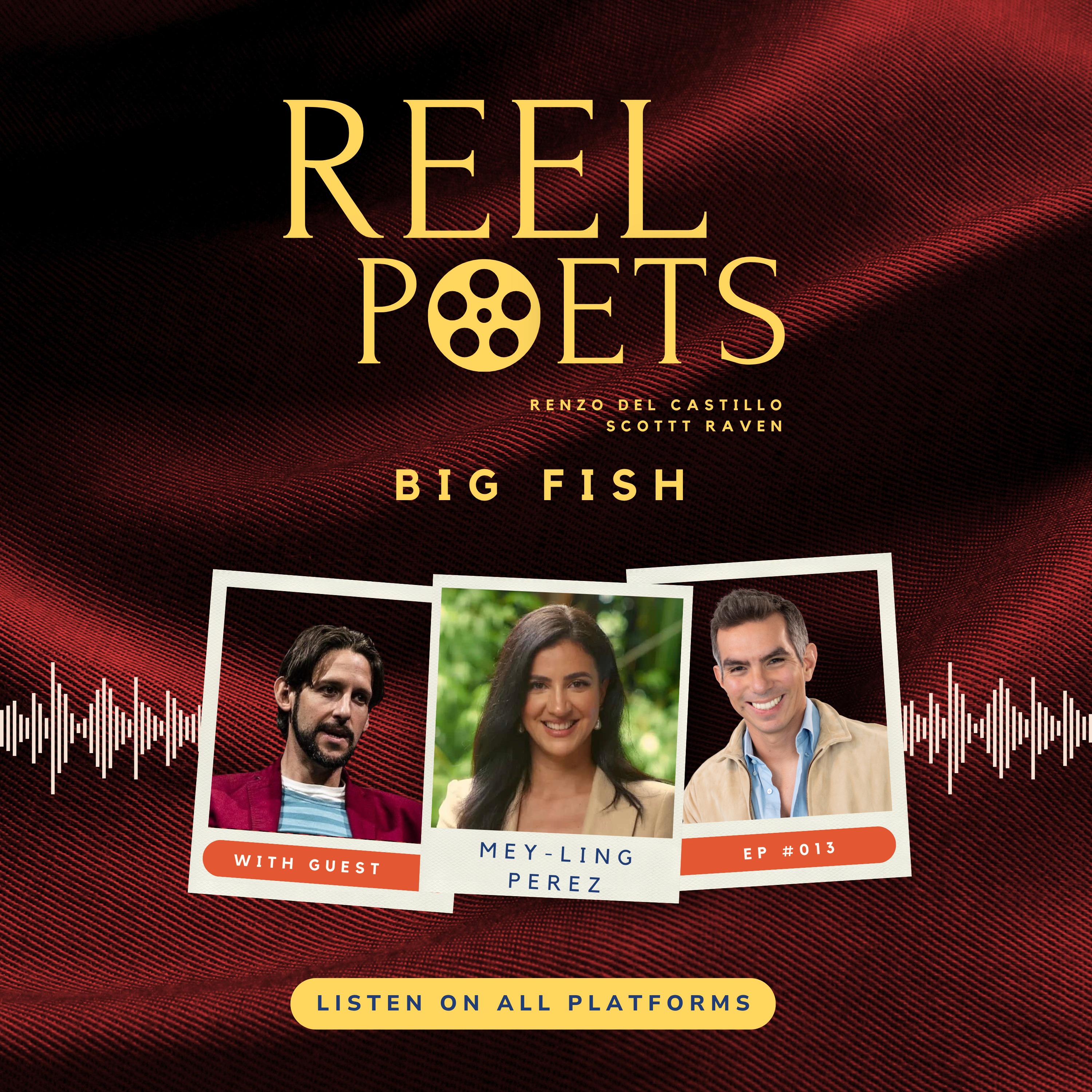 Reel Poets Episode 013 Big Fish (feat Mey-ling Perez) episode artwork