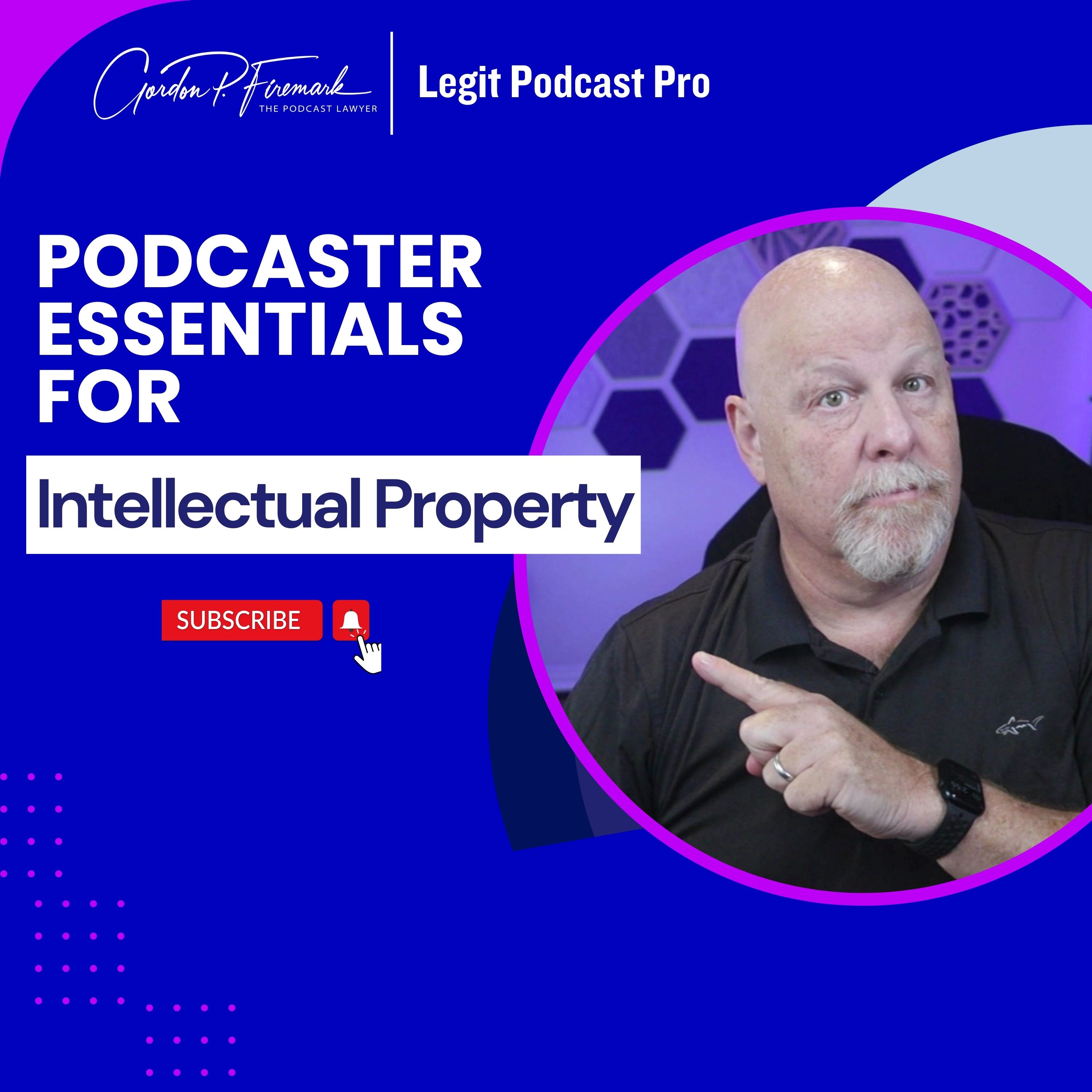 The Legit Podcast Pro's Intellectual Property