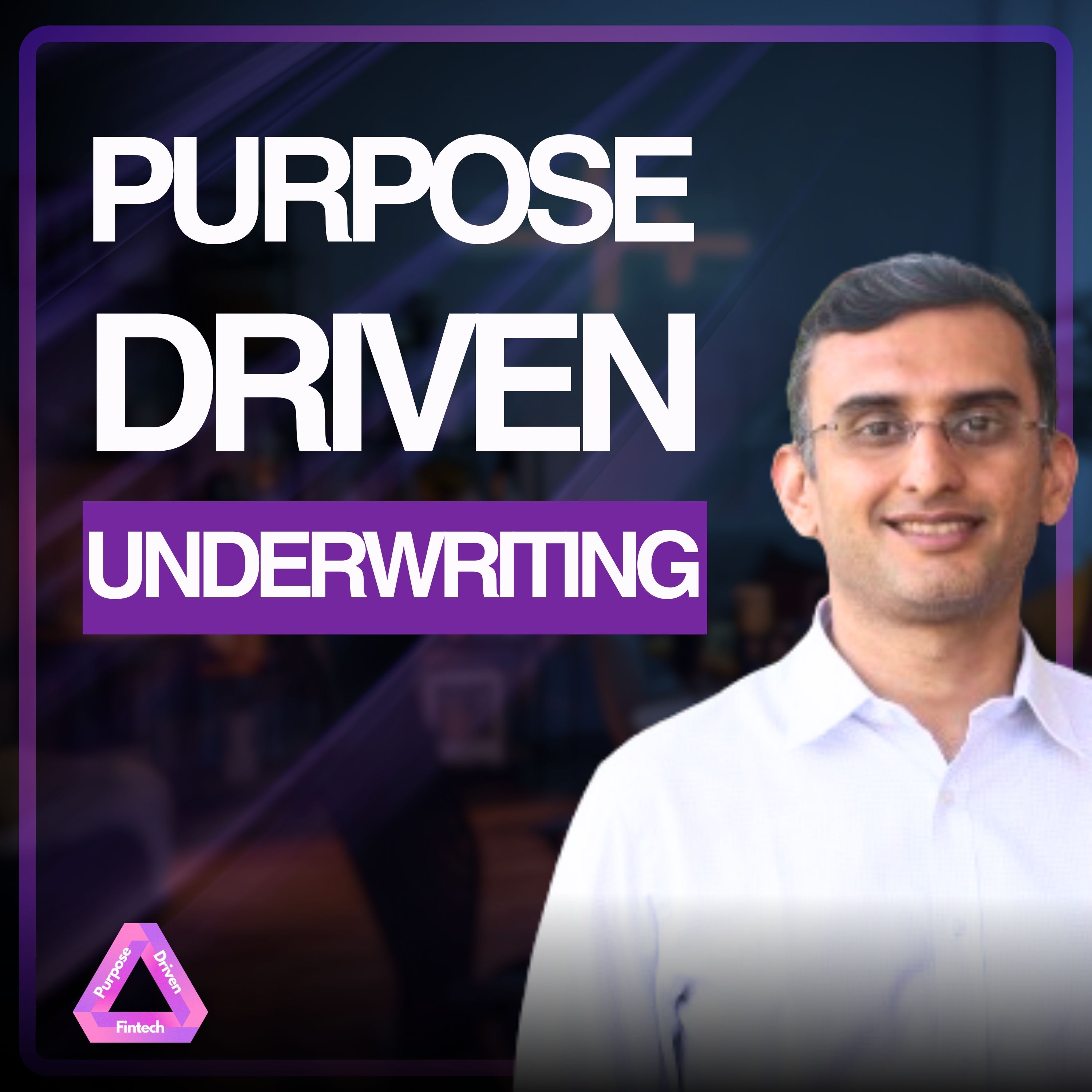 Purpose Driven FinTech