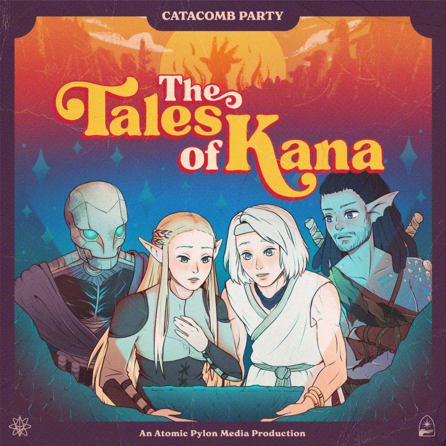 Artwork for podcast Catacomb Party & The Tales of Kana