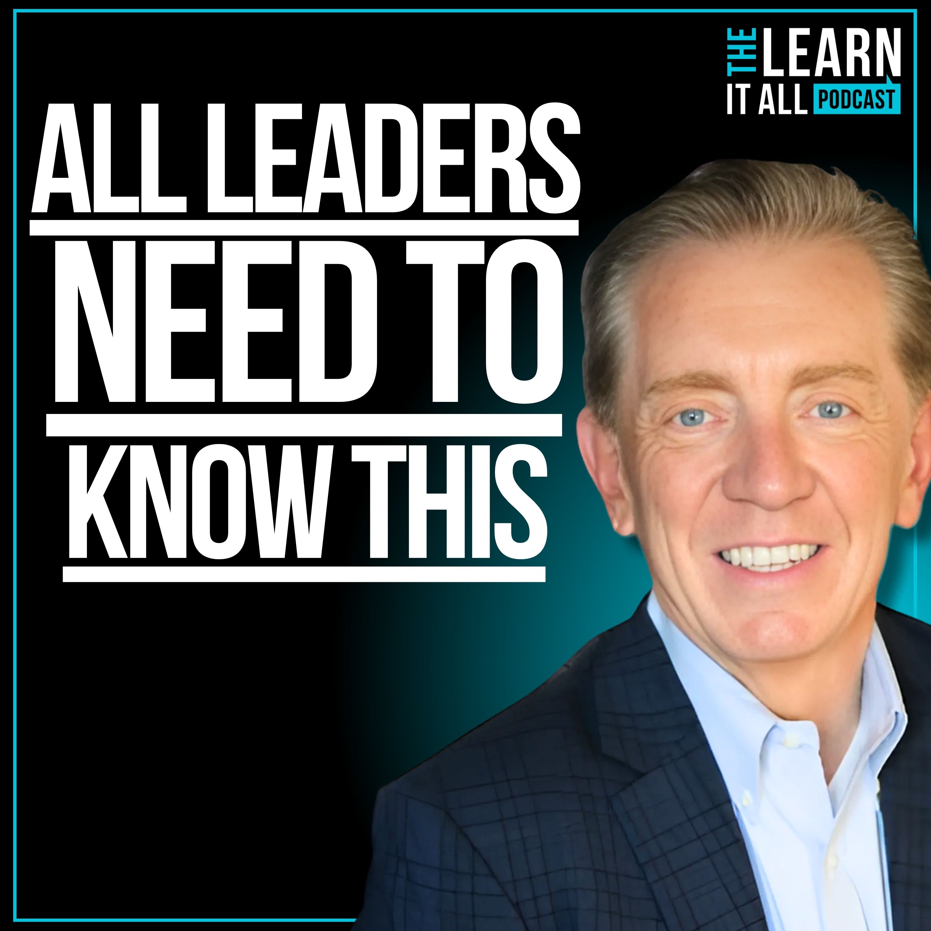 148: The Future of Leadership - 3 Steps That Will Define Success in 2025 | John Gallagher