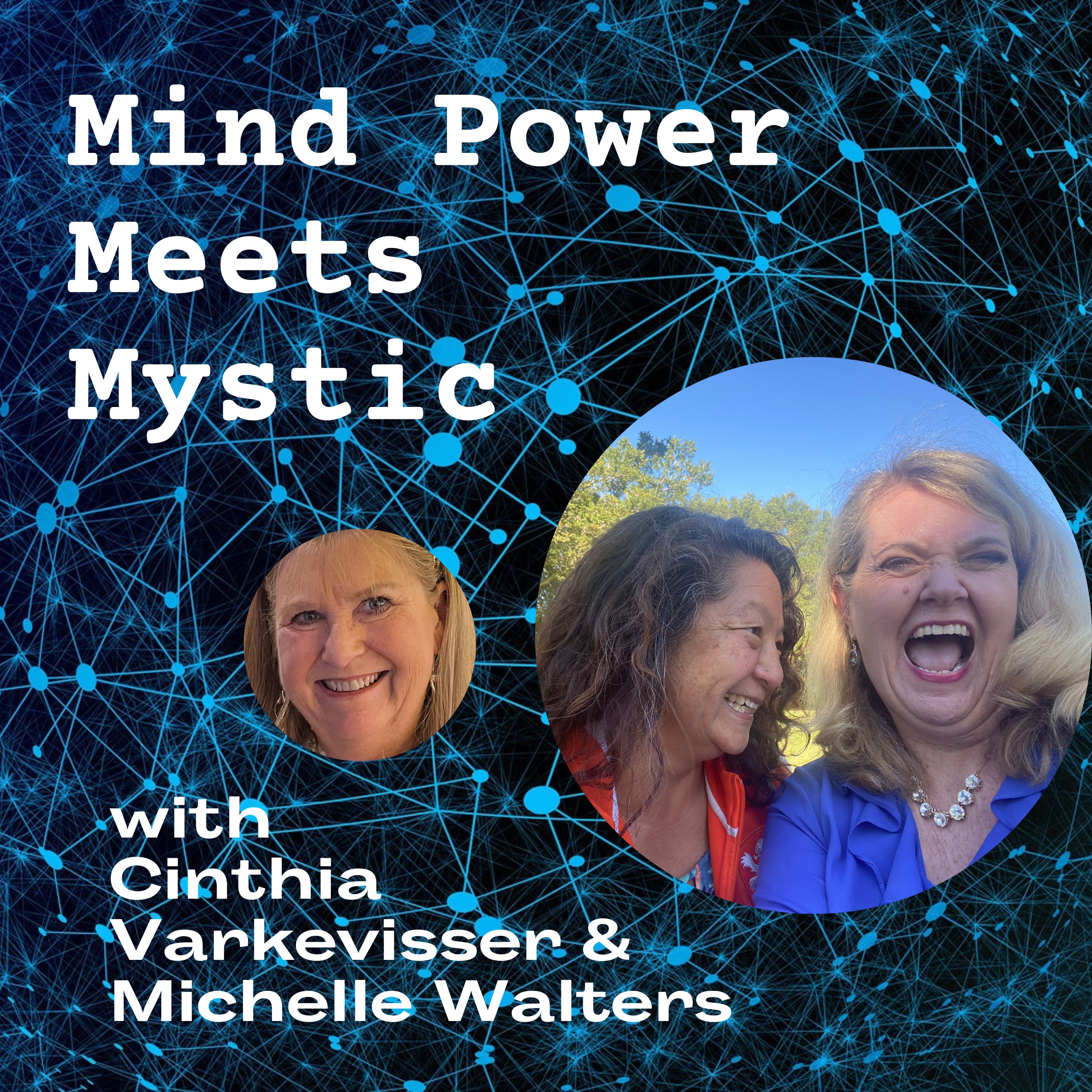 Mind Power Meets Mystic