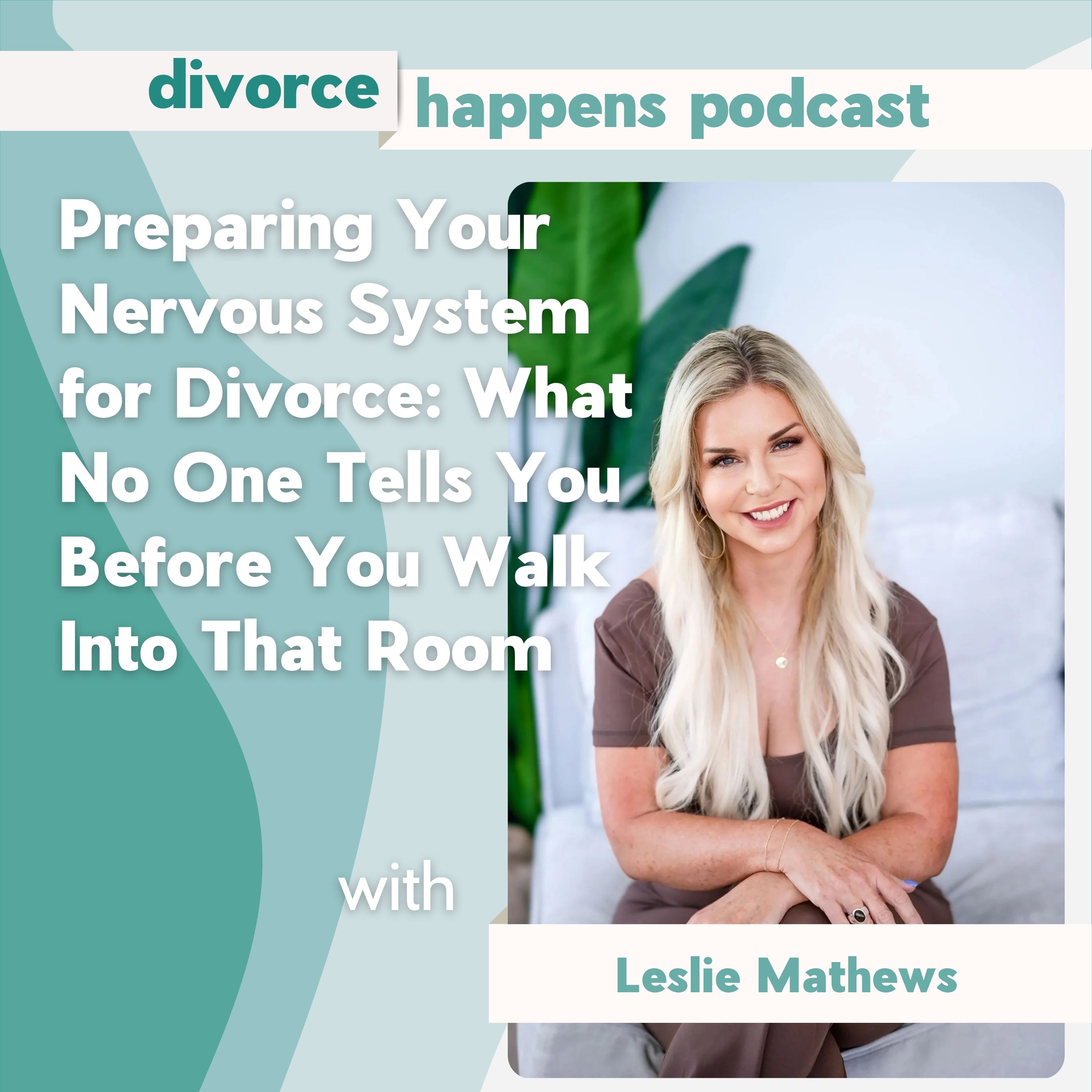 Preparing Your Nervous System for Divorce: What No One Tells You Before You Walk Into That Room episode artwork
