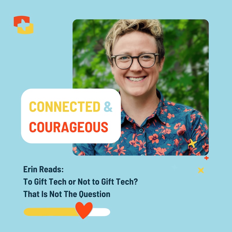 Artwork for podcast Connected & Courageous: The Art and Science of Showing Up For Kids in the Digital Age