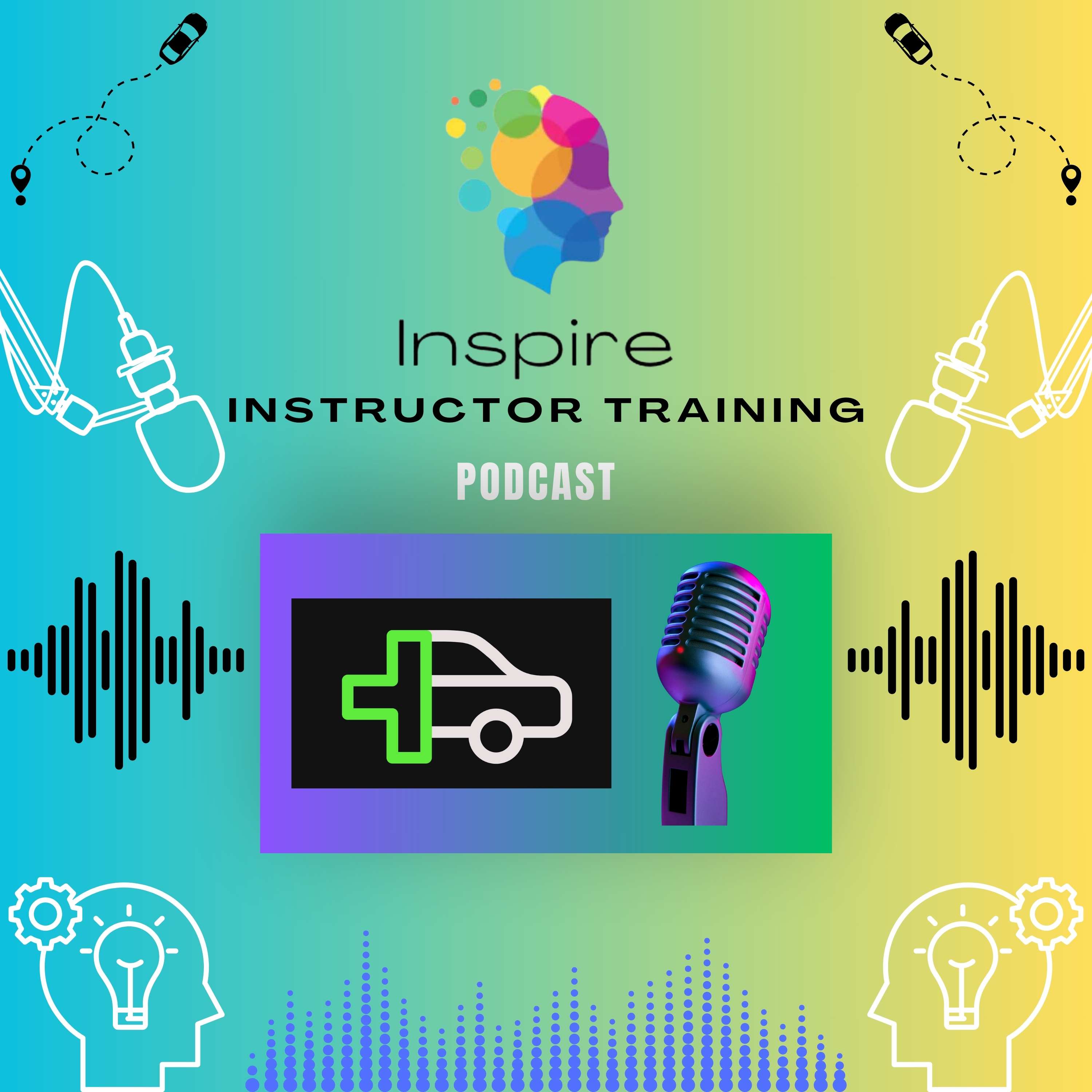 Inspire Instructor Training Podcast