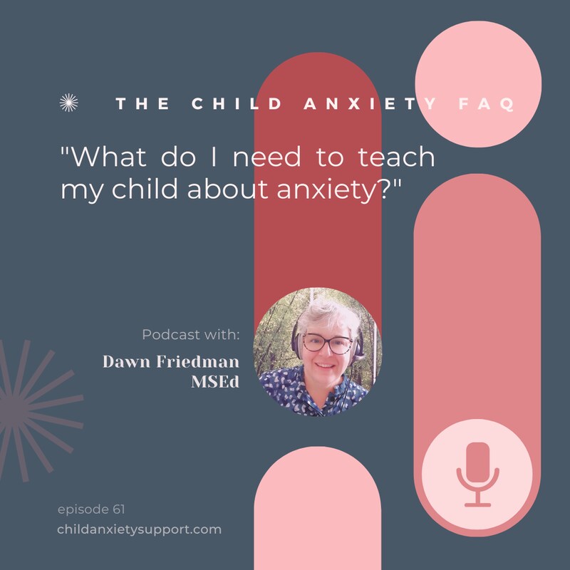 Artwork for podcast The Child Anxiety FAQ