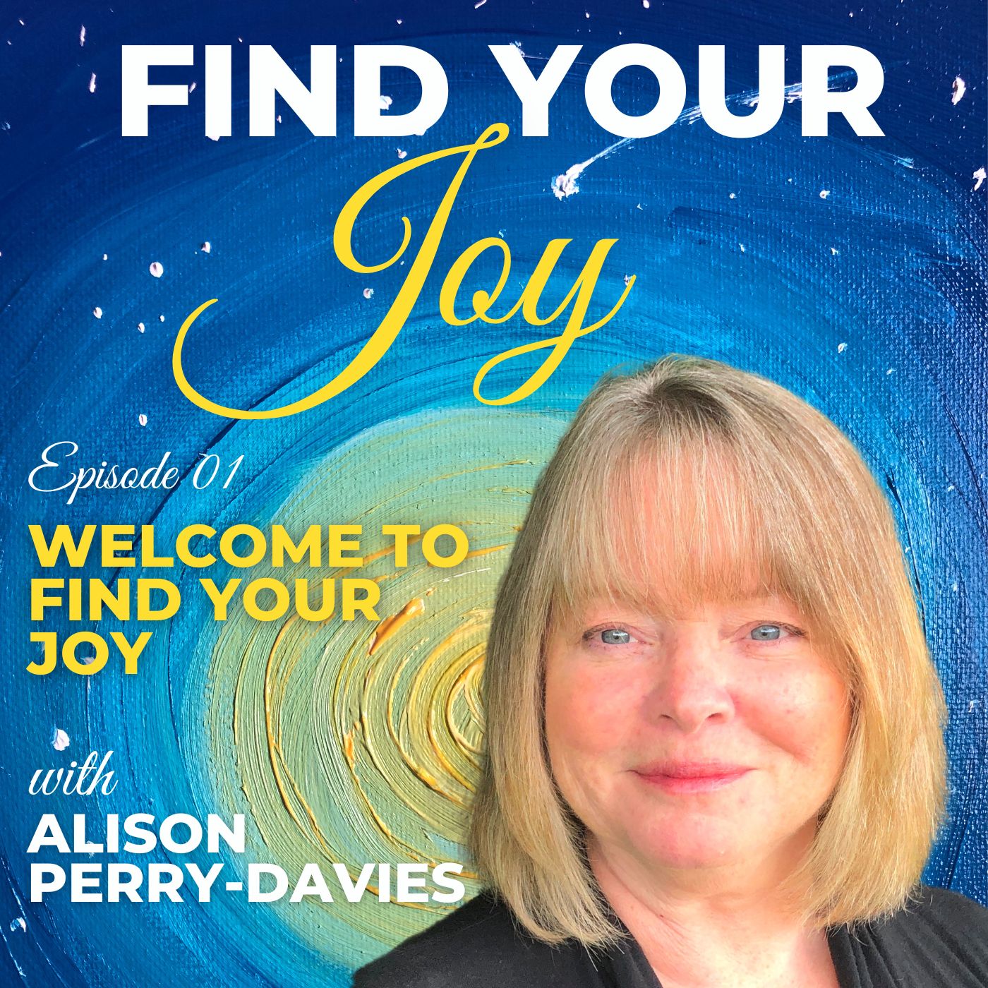 Welcome to Find Your Joy