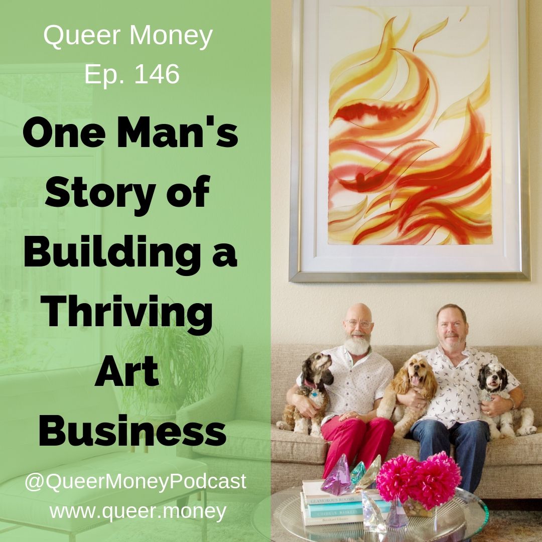 Eaton Fine Arts: The One Man's Story of Building a Thriving Art Business - Queer Money Ep 146