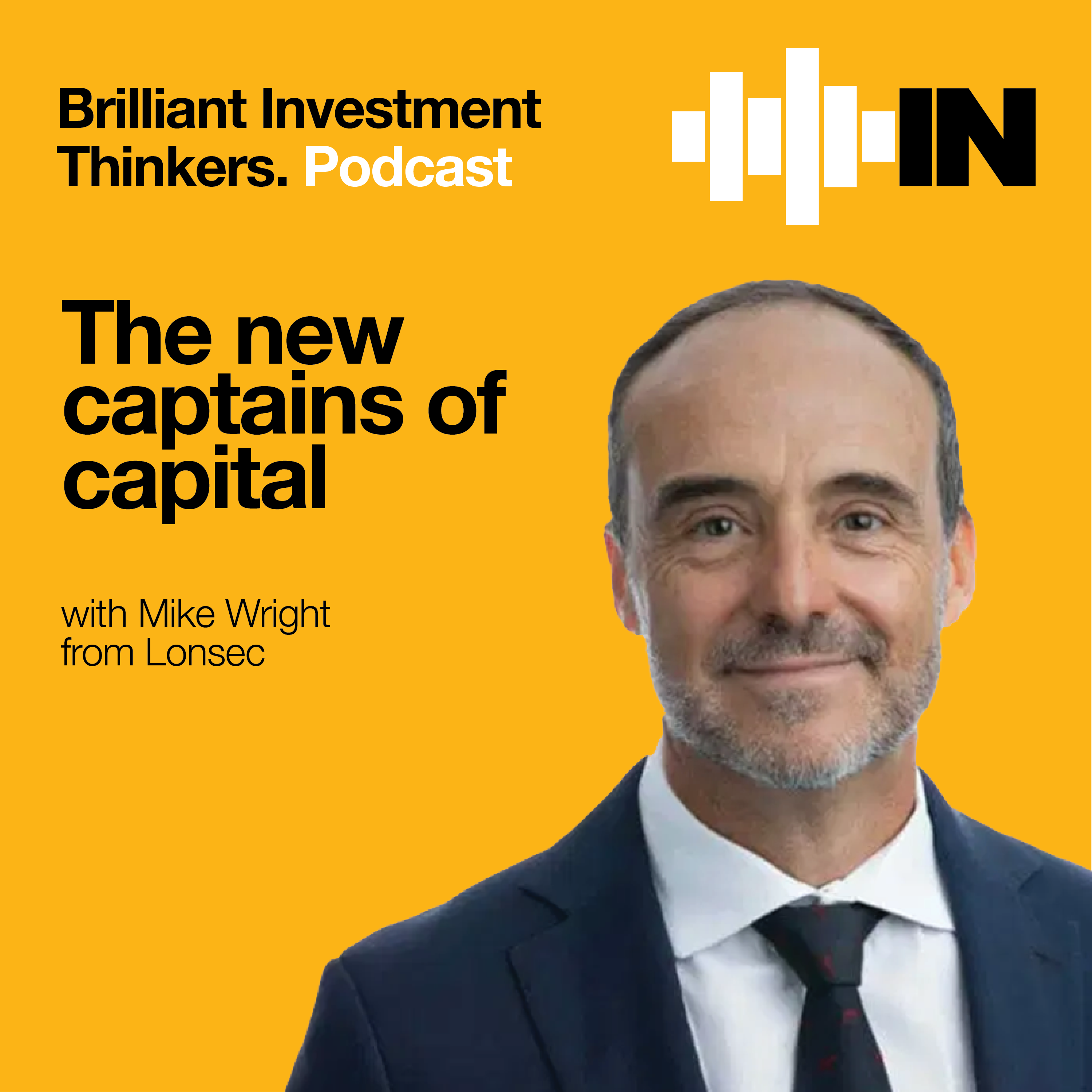 BIT #7: The new captains of capital with Mike Wright from Lonsec