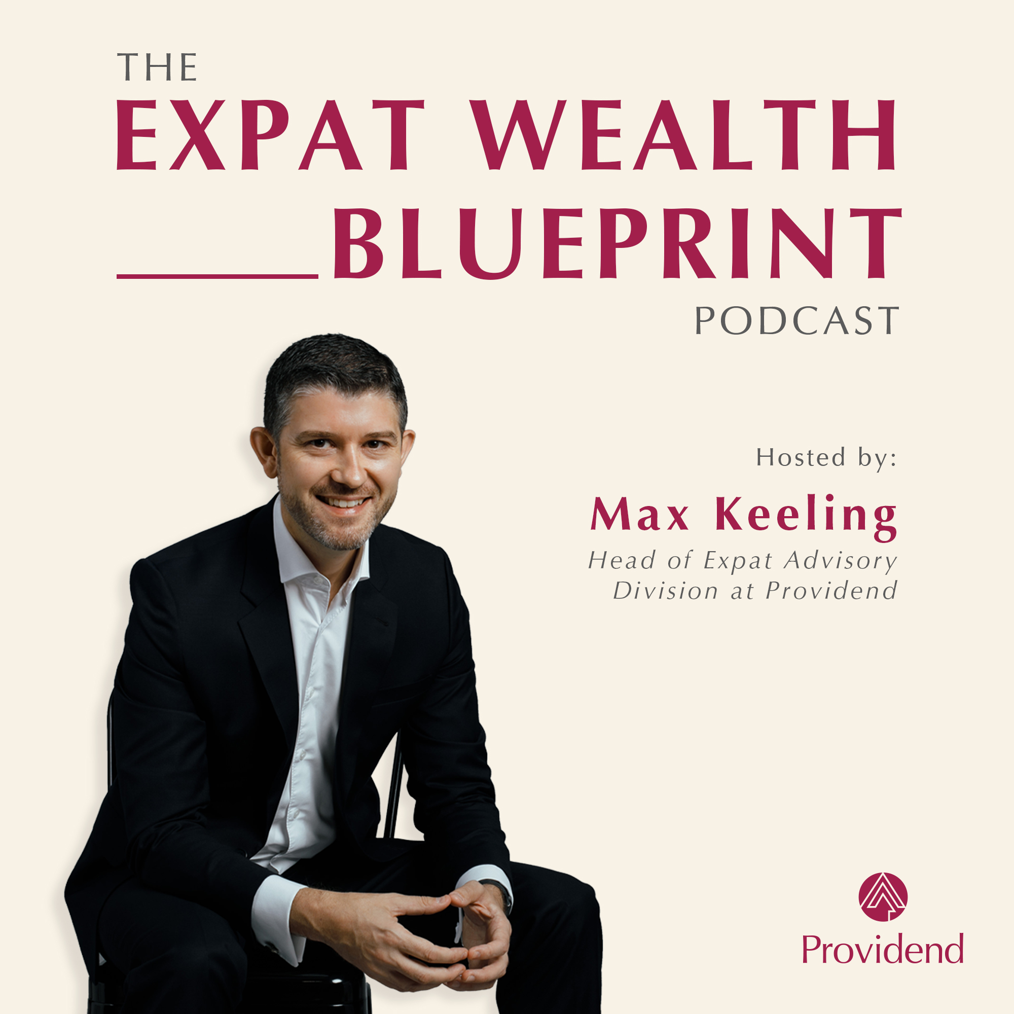 Artwork for podcast The Expat Wealth Blueprint