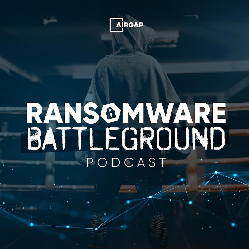 Artwork for podcast Ransomware Battleground