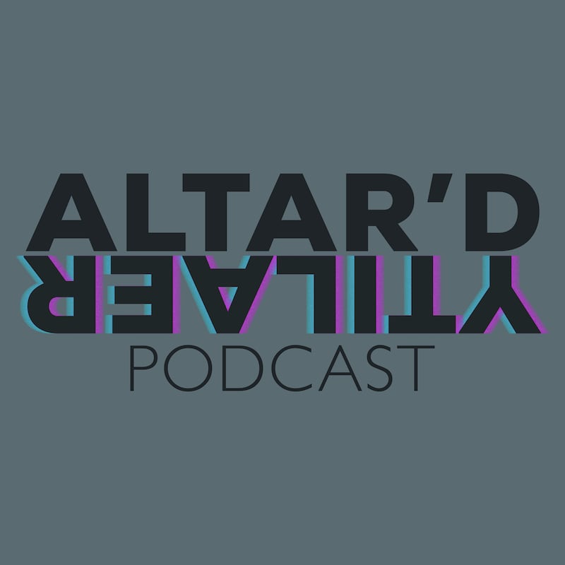Artwork for podcast Altar'd Reality