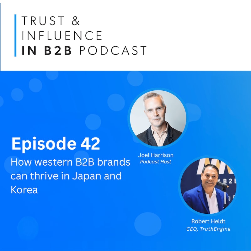 Artwork for podcast Trust & Influence in B2B