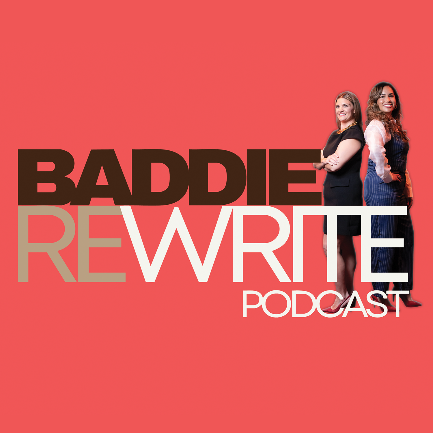 The Baddie Rewrite Podcast
