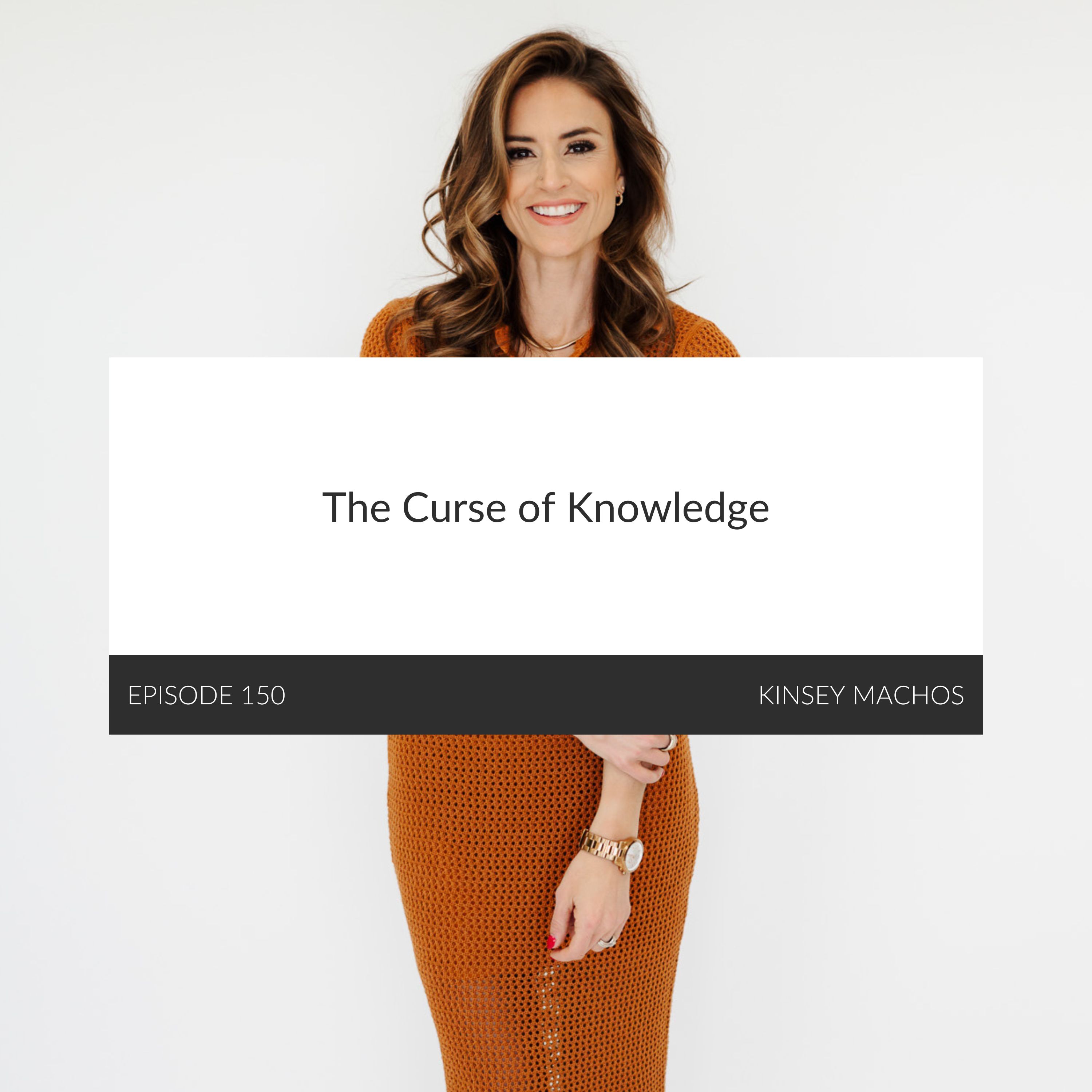 The Curse of Knowledge