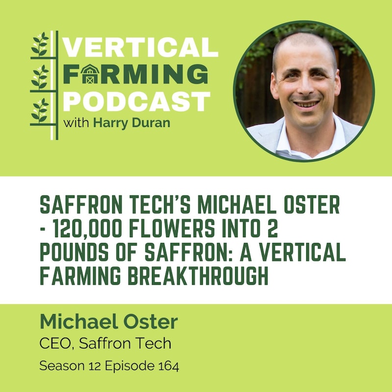 Artwork for podcast Vertical Farming Podcast - Conversations with CEOs, Founders & Leaders in AgTech & CEA