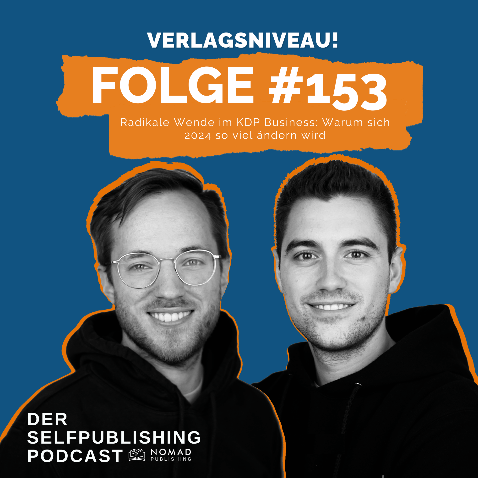 #153 - Radikale Wende im KDP Business: Warum sich 2024 so viel ändern wird