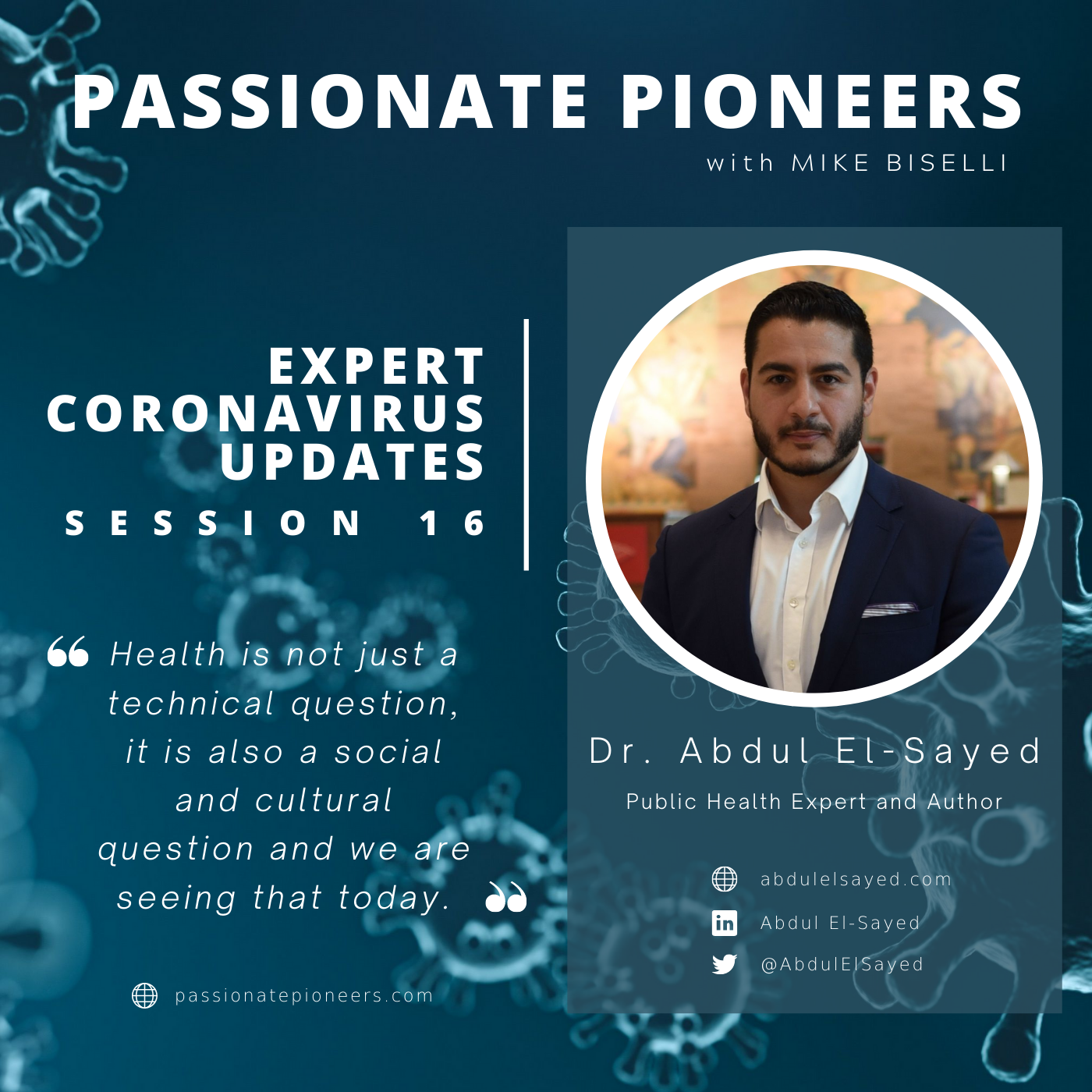 Expert Coronavirus Updates with Dr. Abdul El-Sayed | Session 16