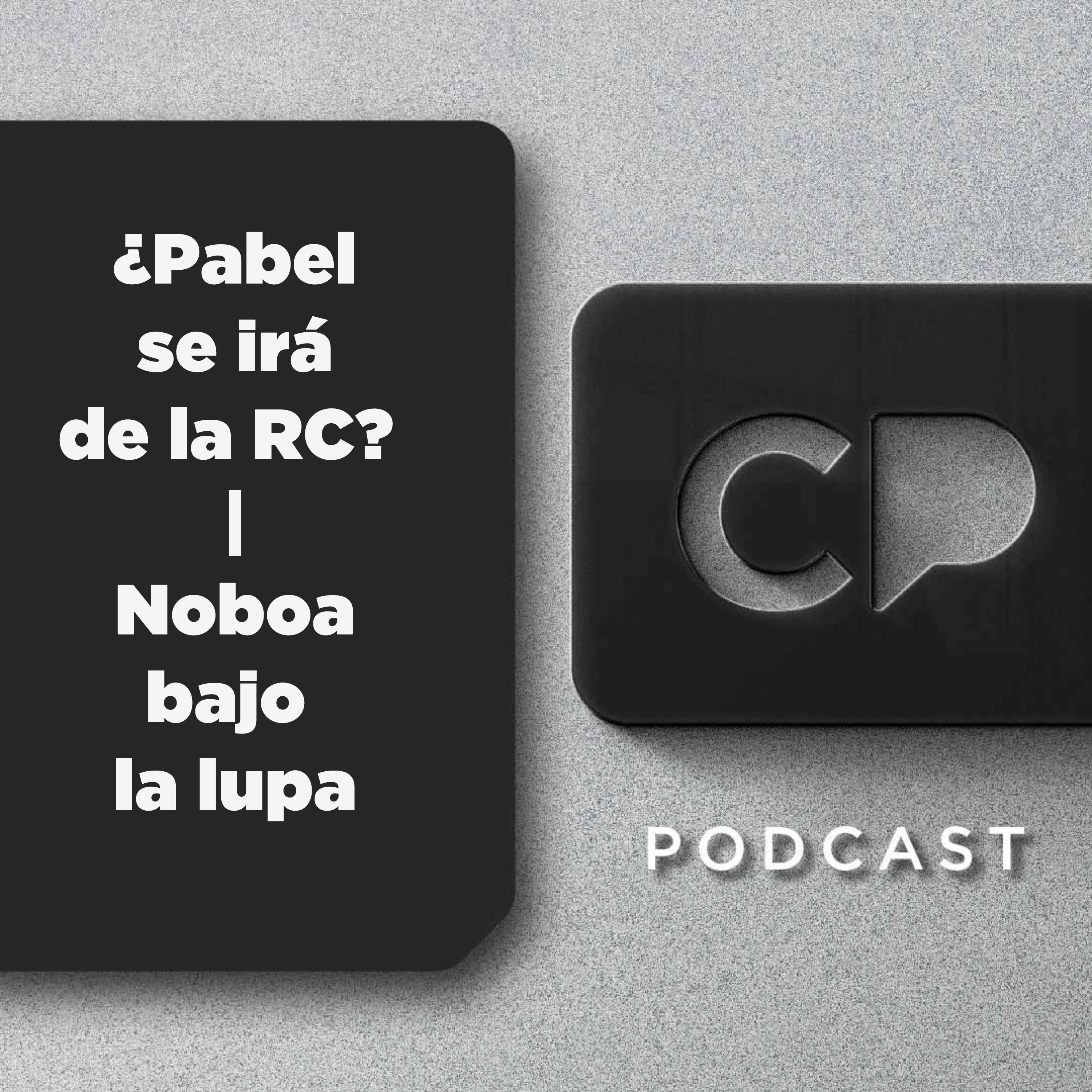 27/AGOS: ¿Pabel se irá de la RC? | Noboa bajo la lupa