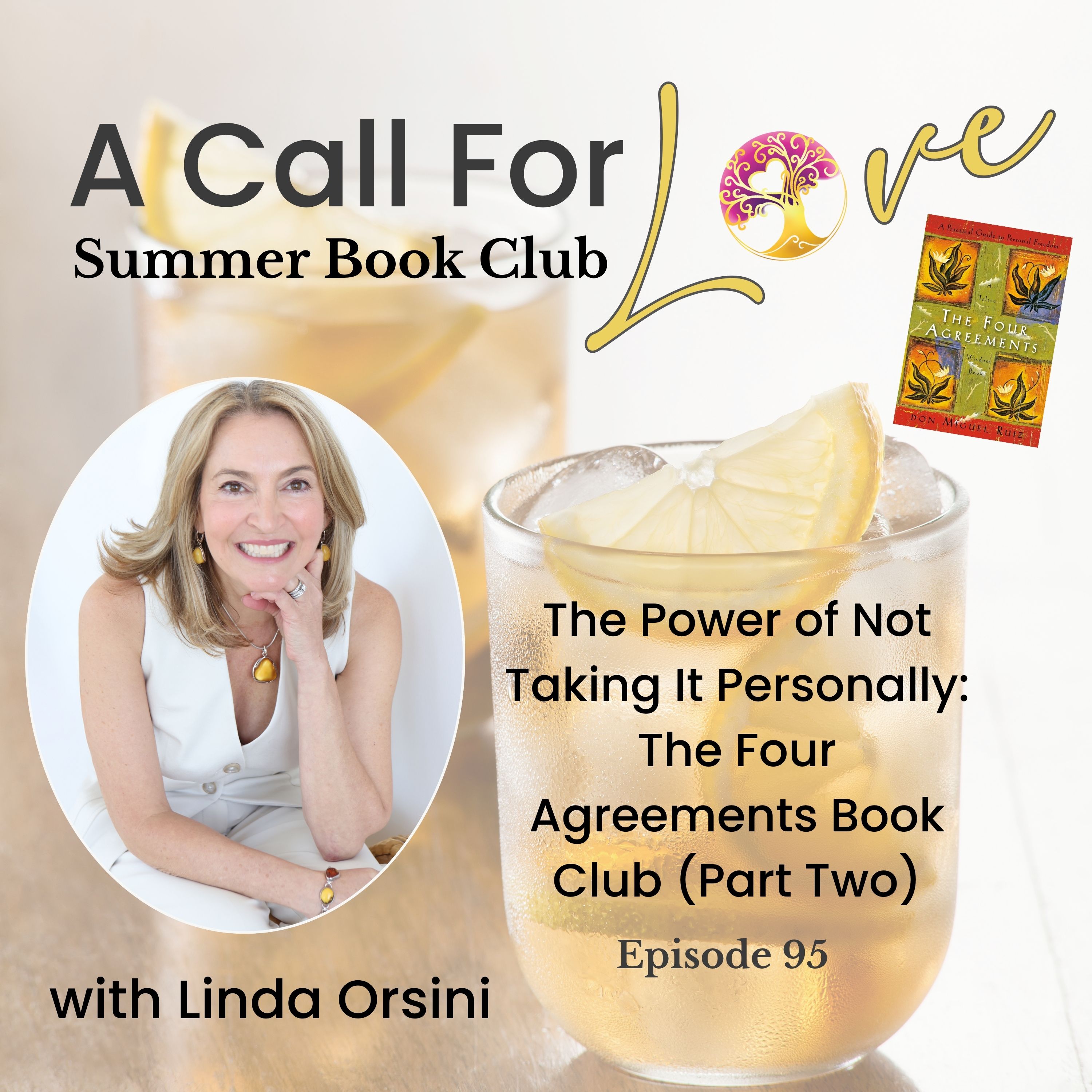 The Power of Not Taking It Personally: The Four Agreements Book Club (Part Two)