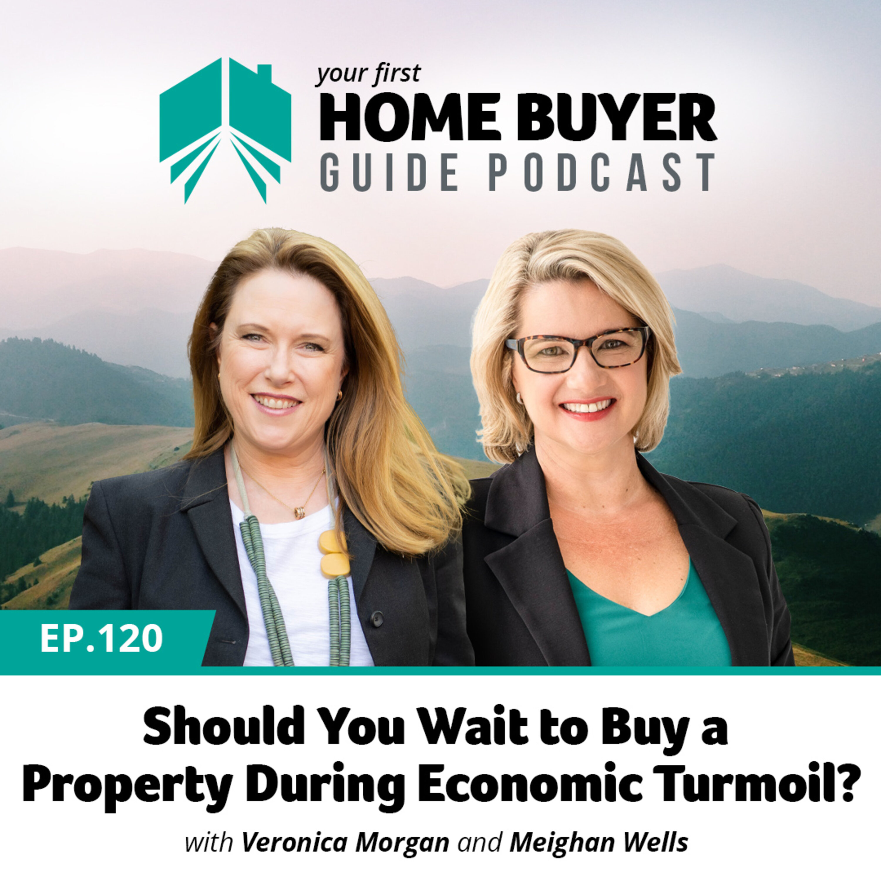 Your First Home Buyer Guide Podcast