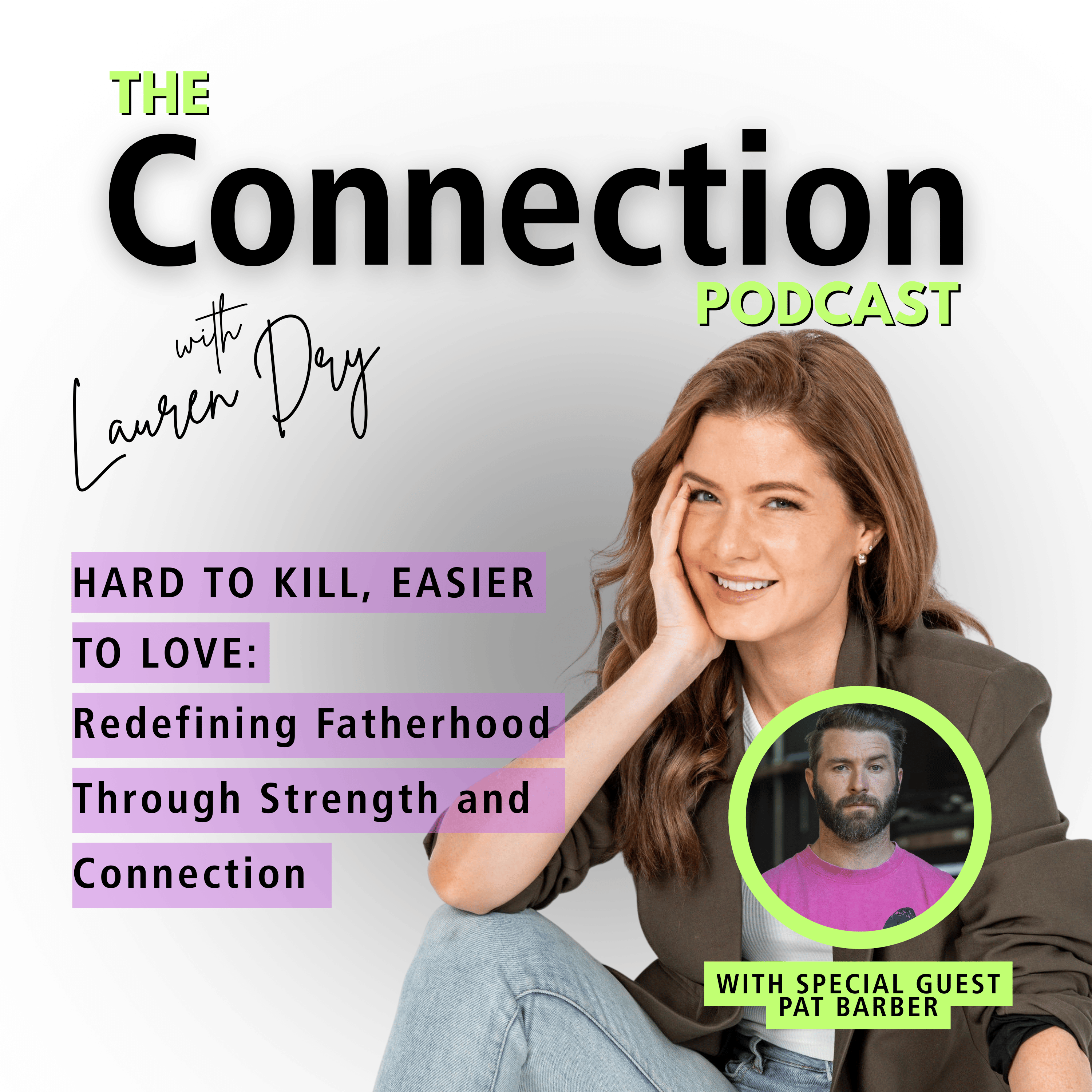 Harder to Kill, Easier to Love: Redefining Fatherhood Through Strength and Connection episode artwork
