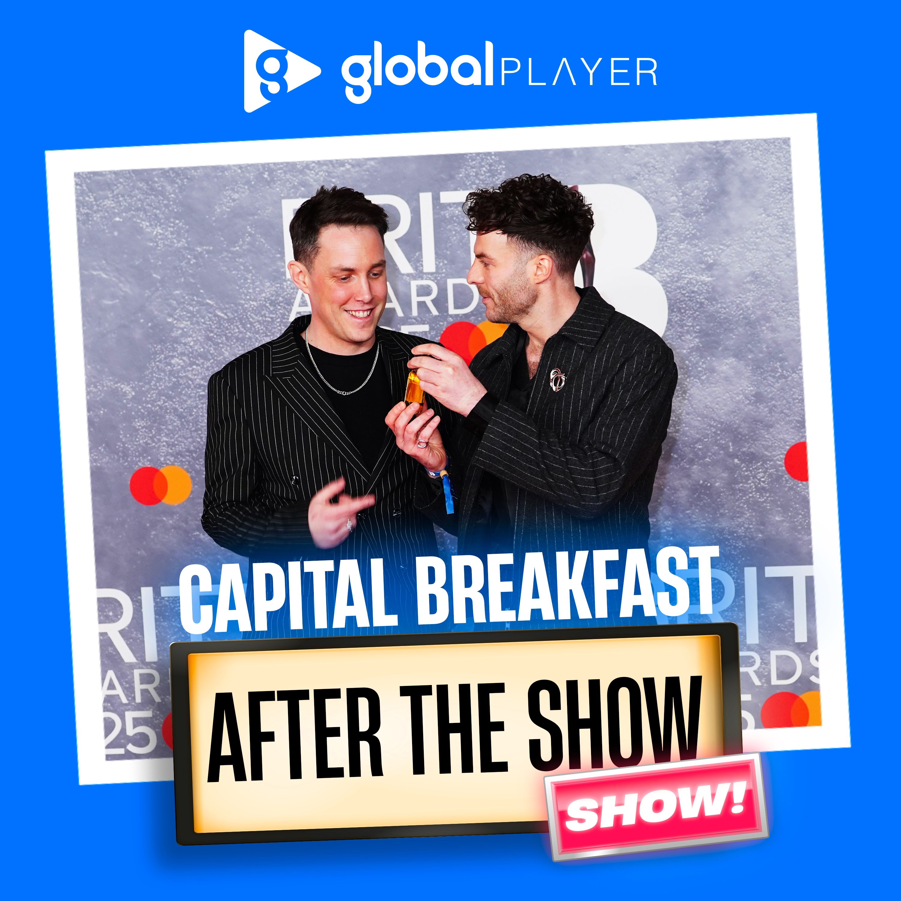 Capital Breakfast: After The Show, Show!