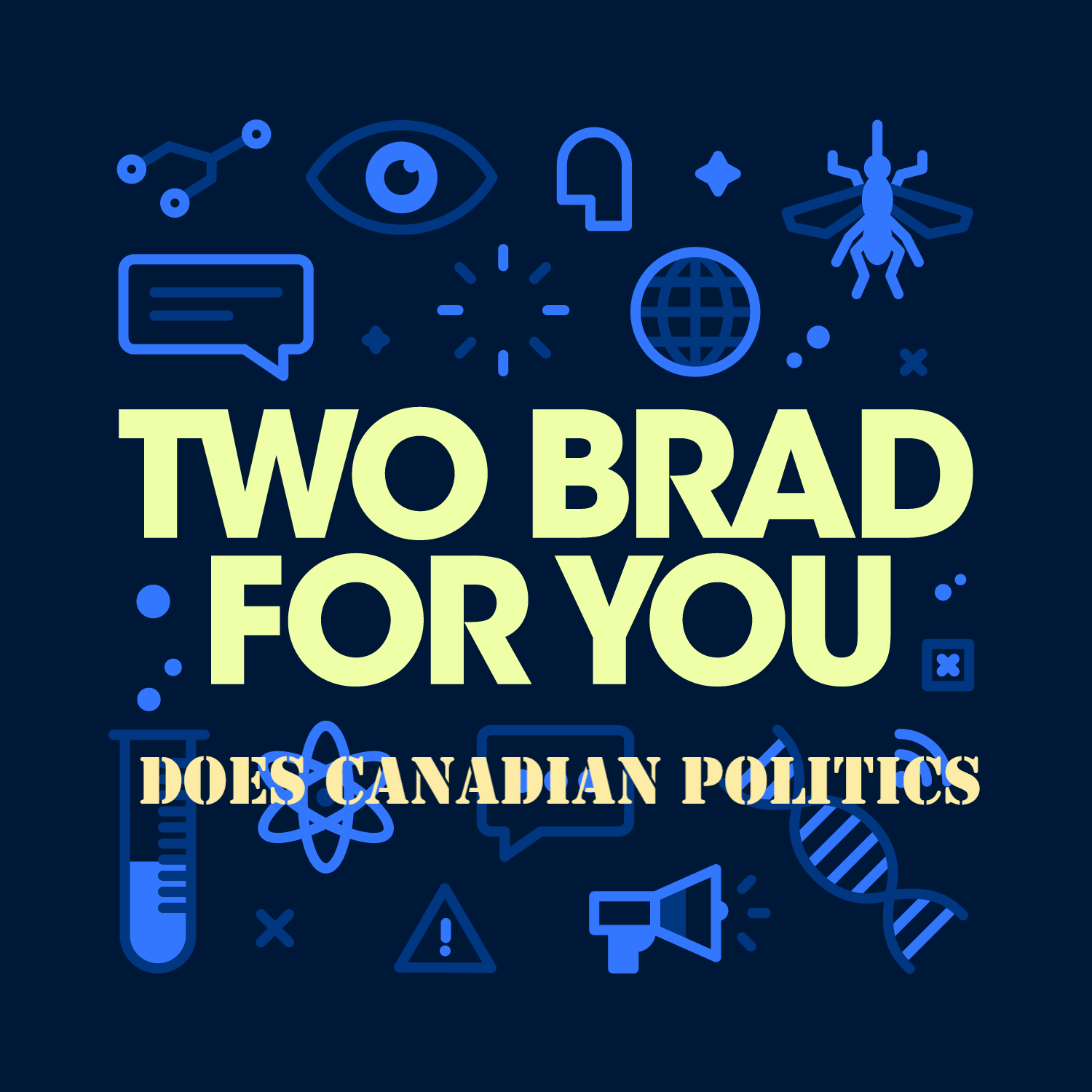 Two Brad For Politics 9 - The Freedom From Reality Convoy