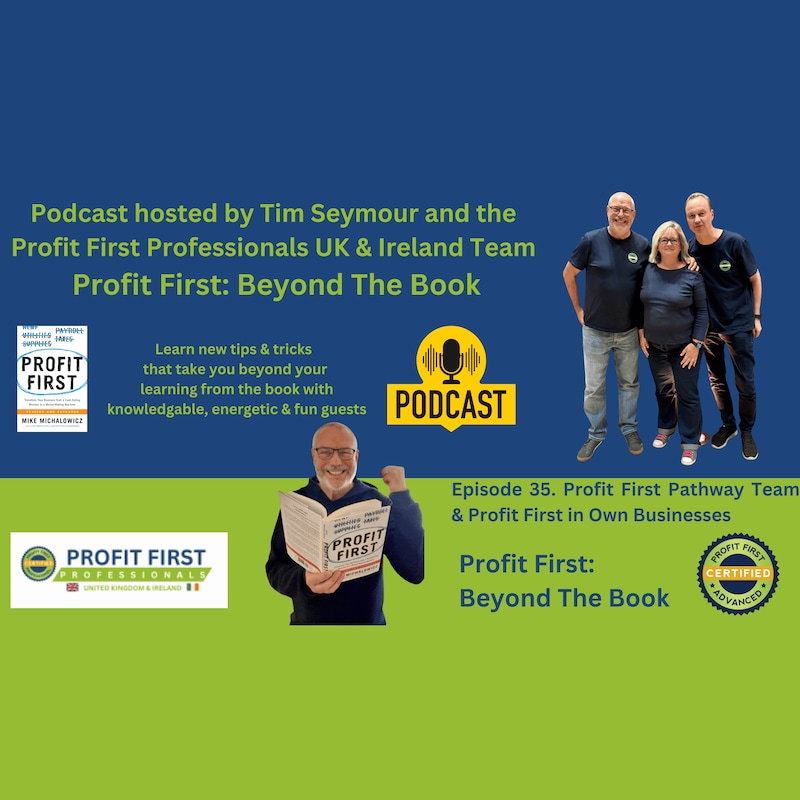 Artwork for podcast Profit First: Beyond The Book