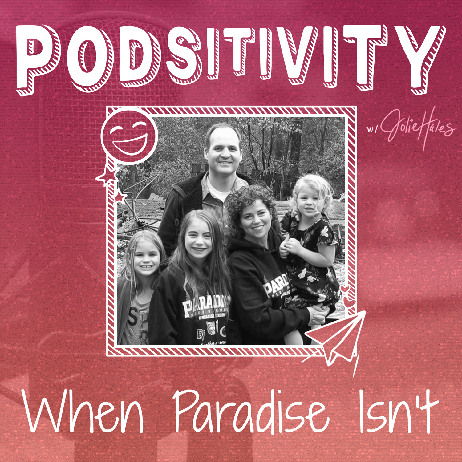 11 | When Paradise Isn't  |  A Story of Surviving the Camp Fire