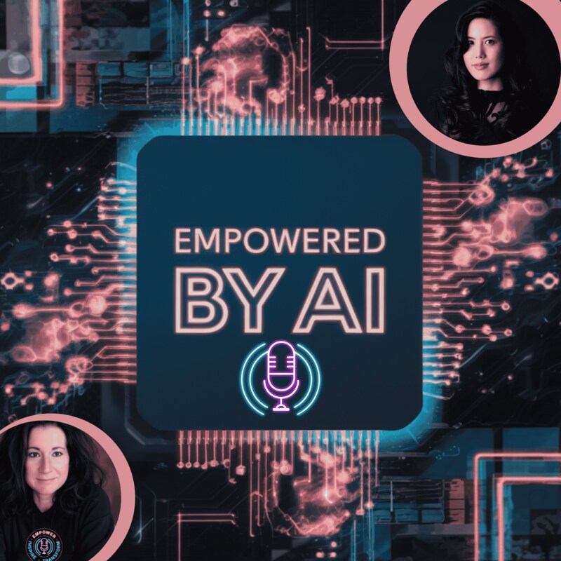 Artwork for podcast Empowered by AI