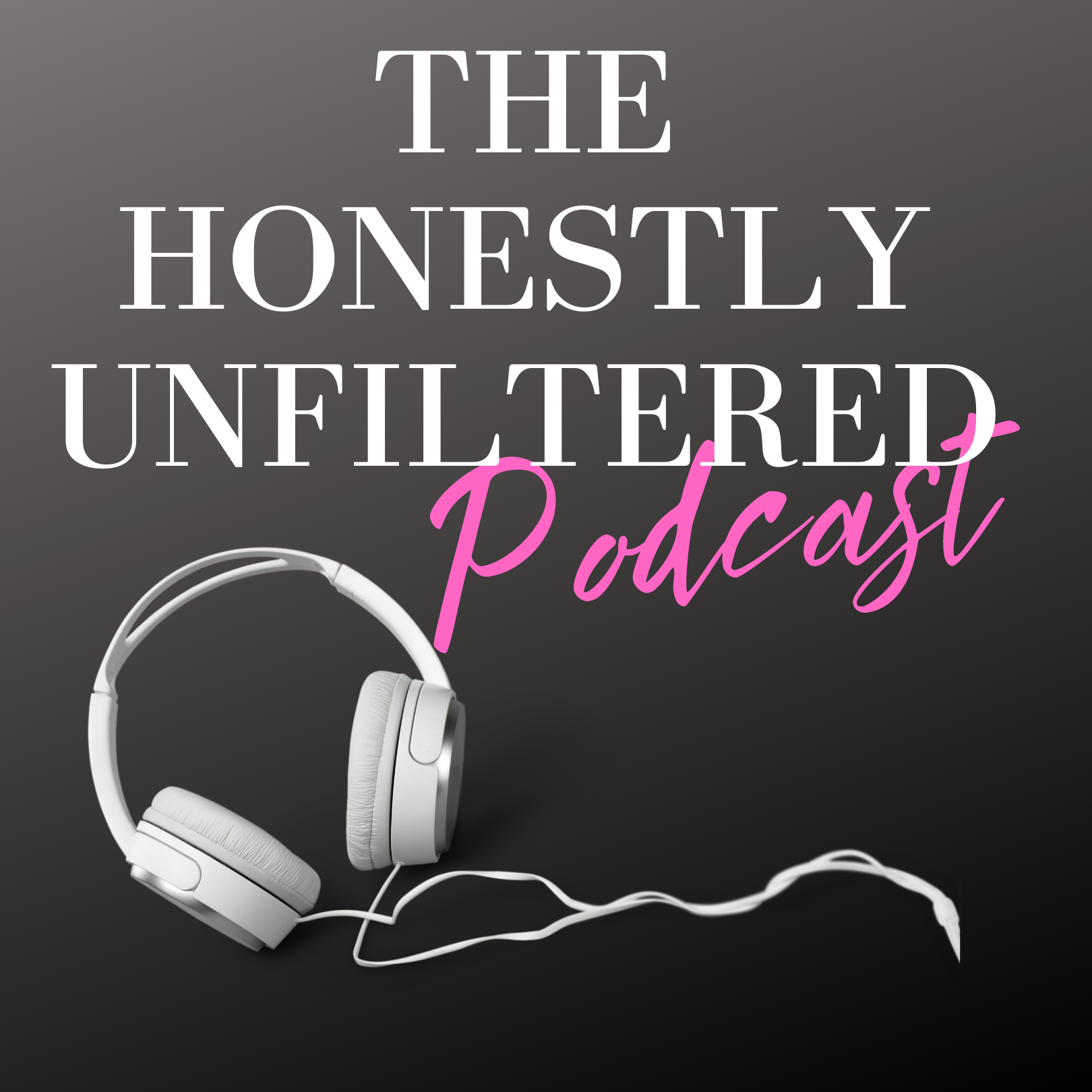 The Honestly Unfiltered Podcast Trailer Season 3