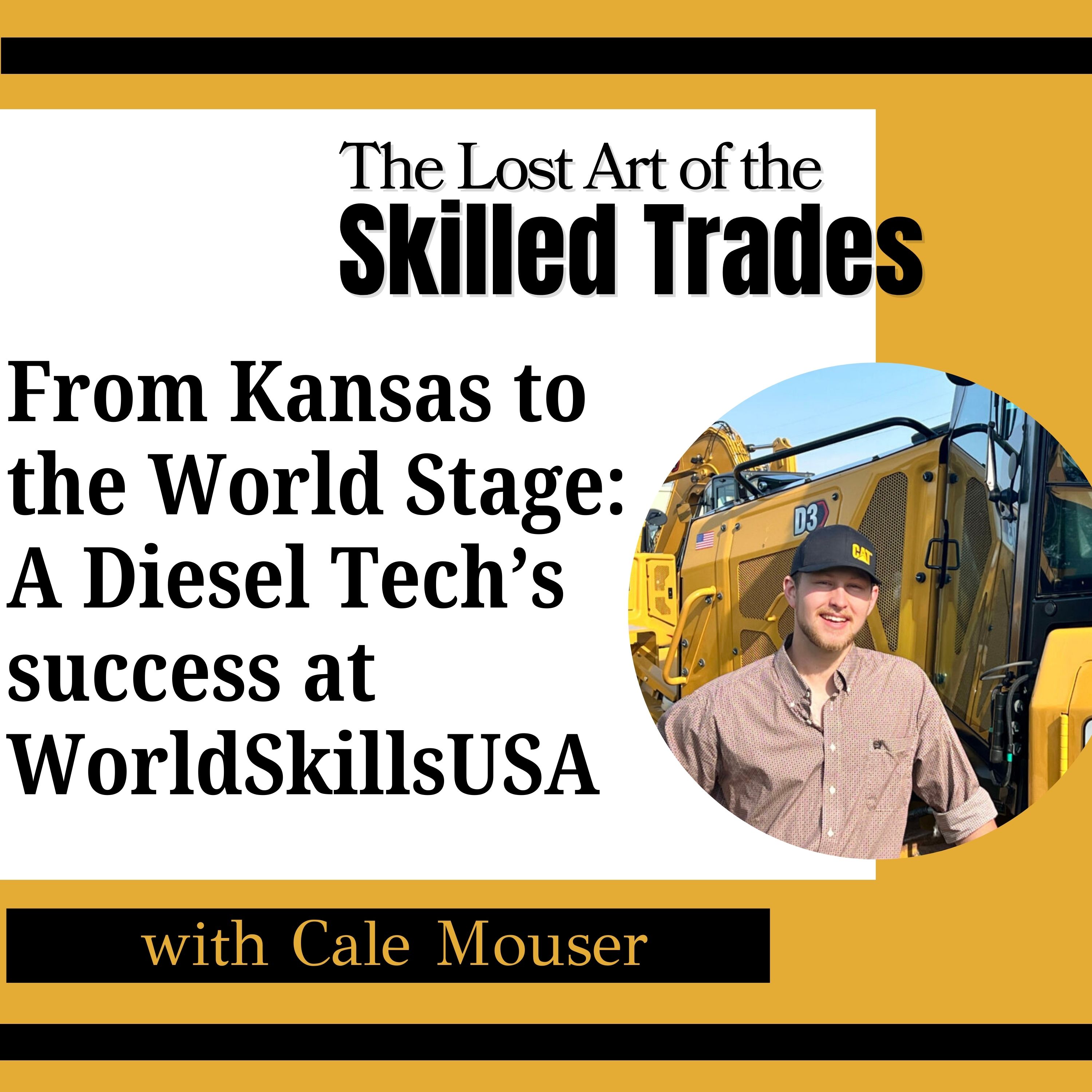 From Kansas to the World Stage: A Diesel Tech’s success at WorldSkillsUSA