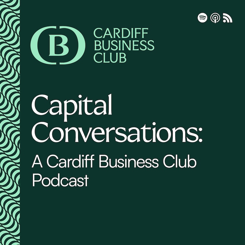 Artwork for podcast Cardiff Business Club