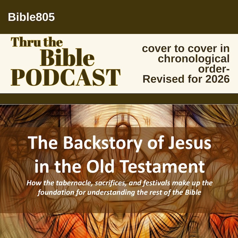 Artwork for podcast Thru the Bible, cover to cover in chronological order