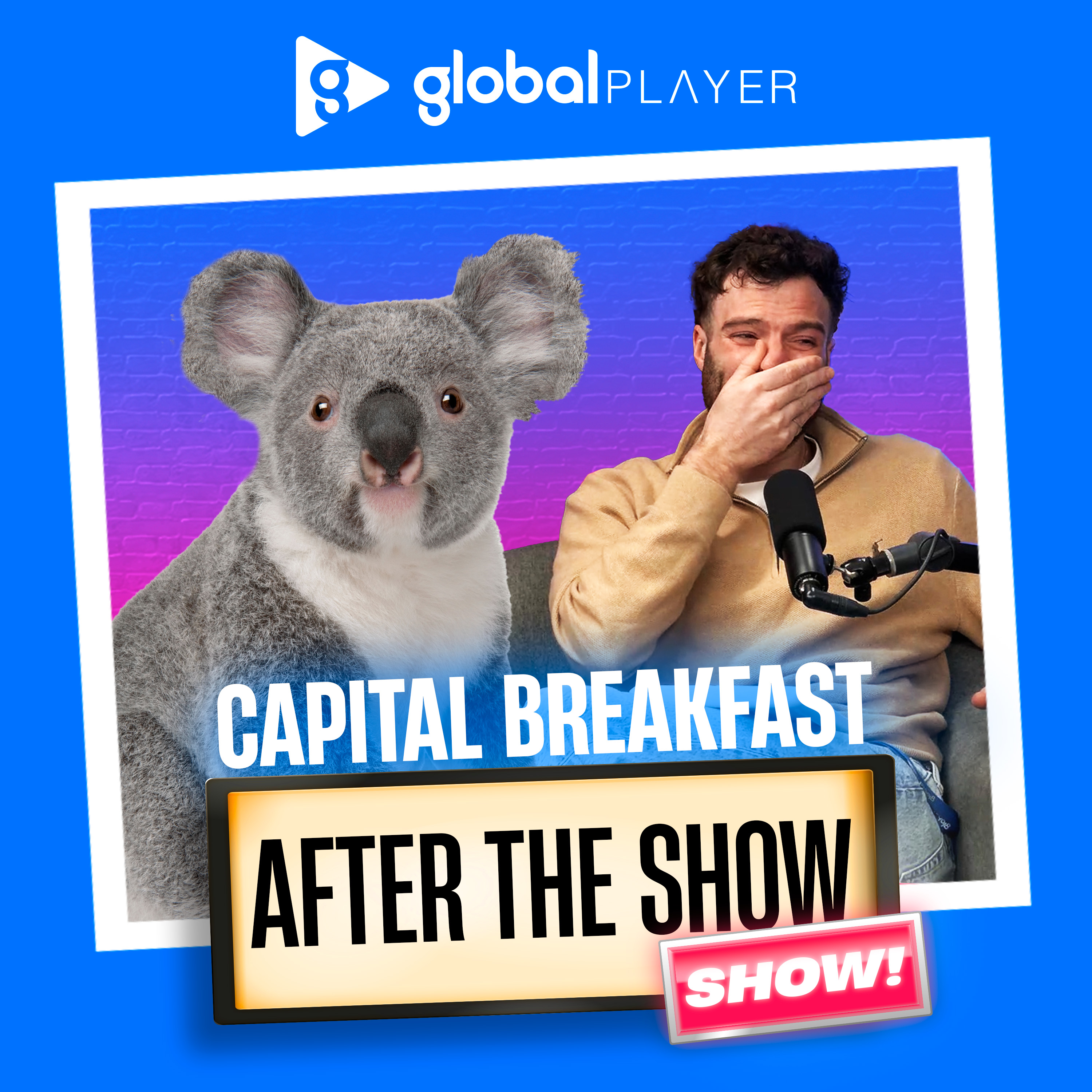 Capital Breakfast: After The Show, Show!