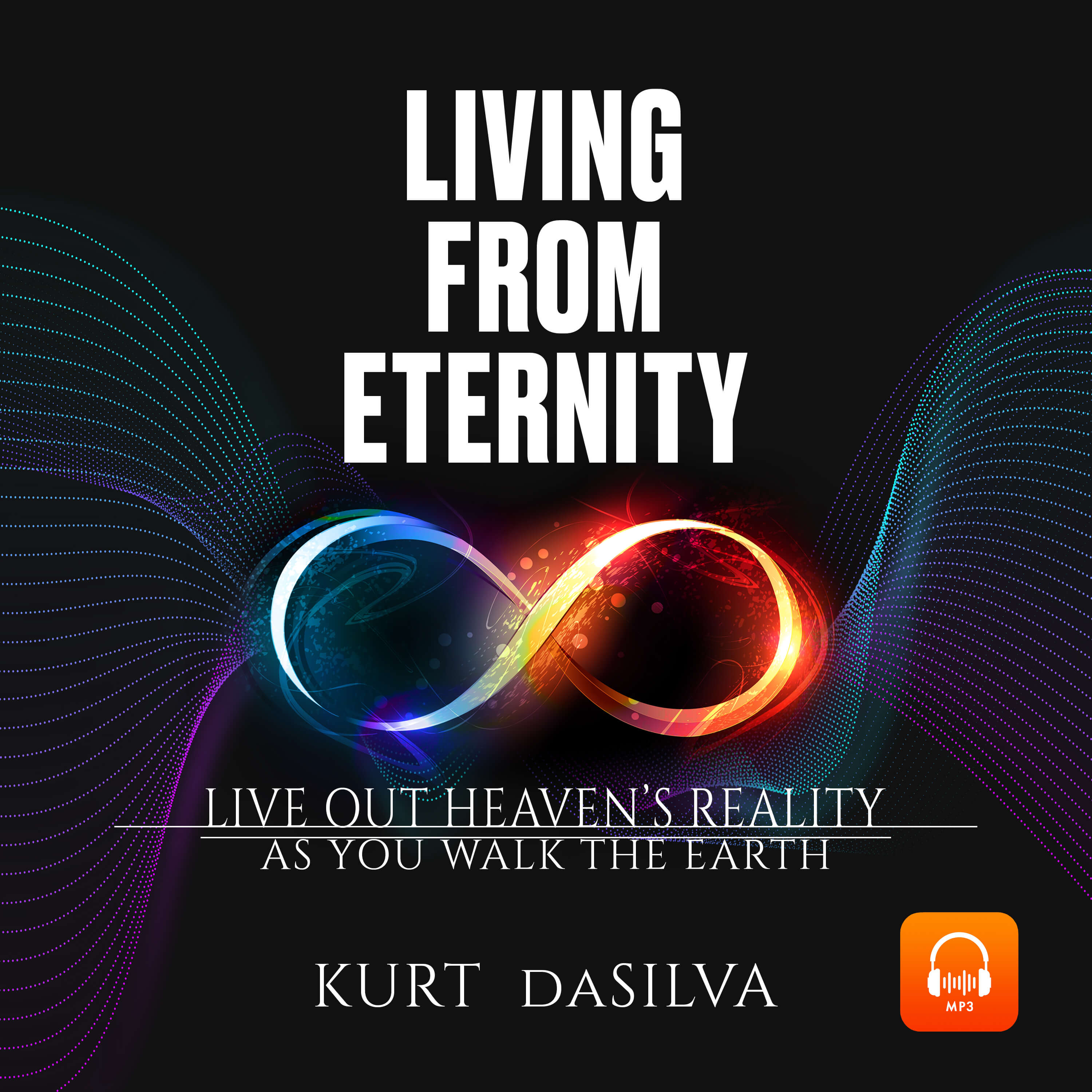 Audiobook Sample — Living From Eternity