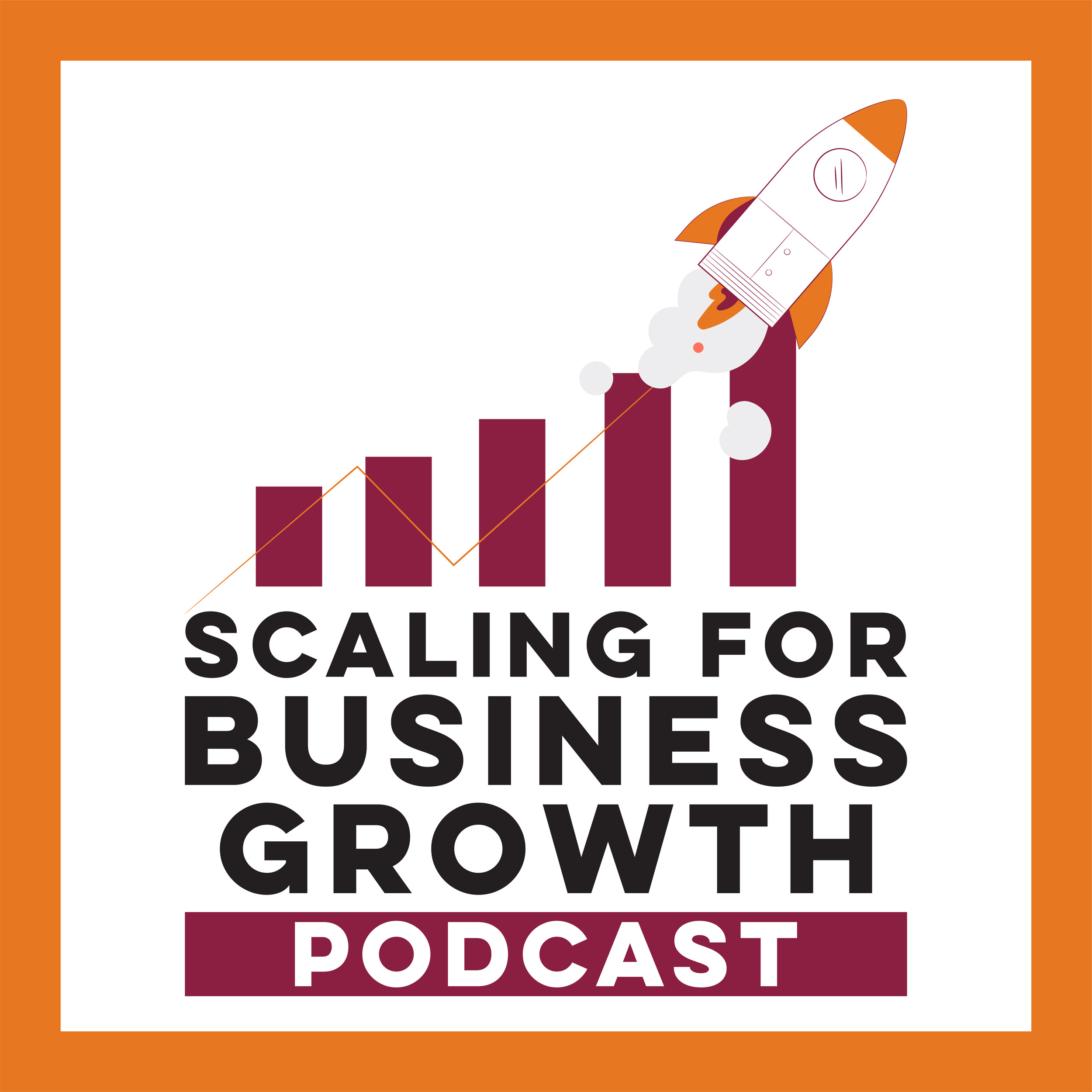 Artwork for podcast Scaling For Business Growth Podcast