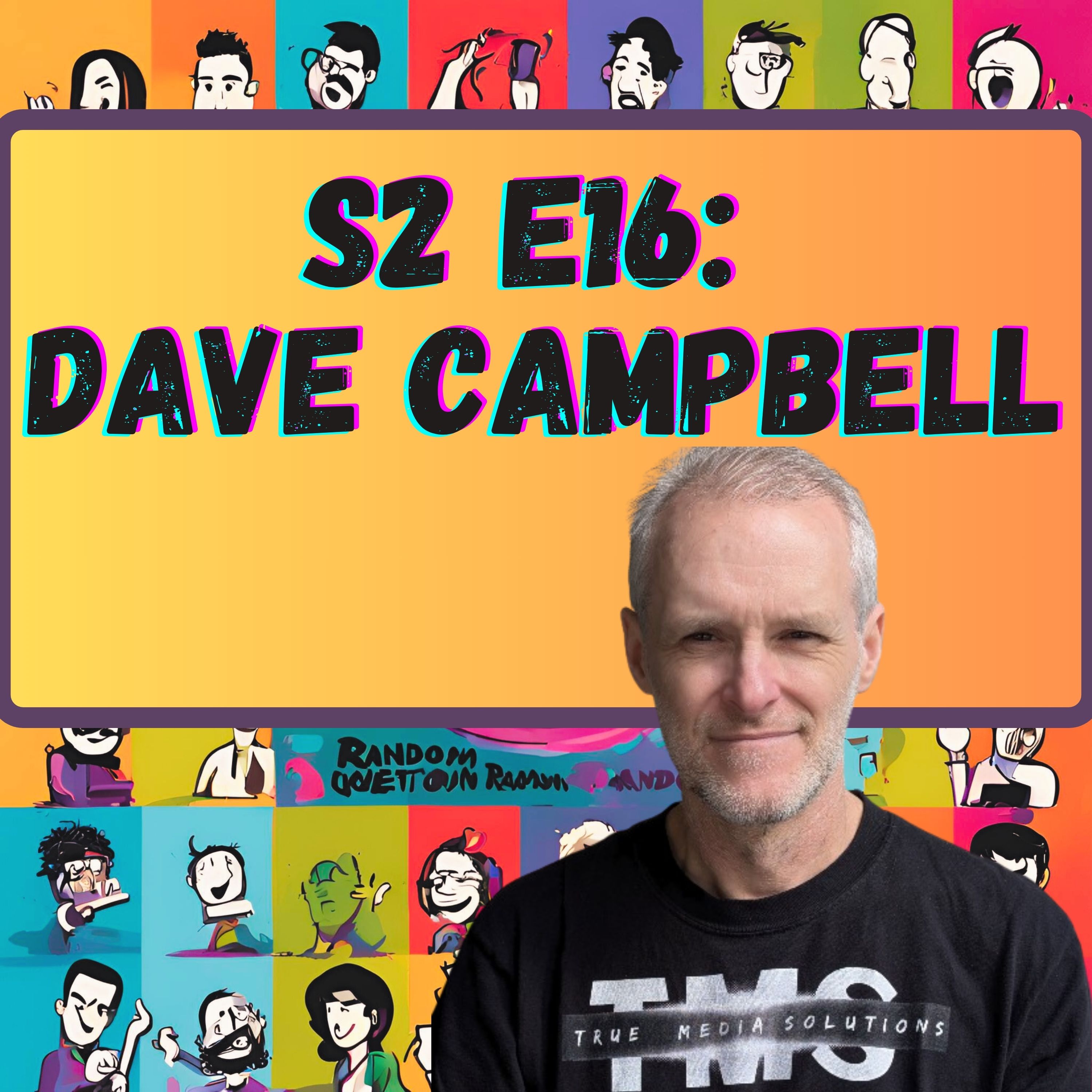 Dave Campbell: The Joy of Collecting People