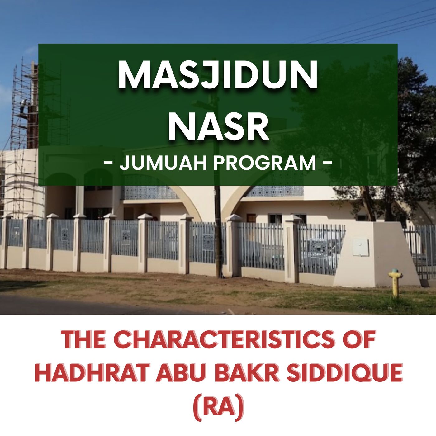 240105_The characteristics of Hadhrat Abu Bakr Siddique (RA)
