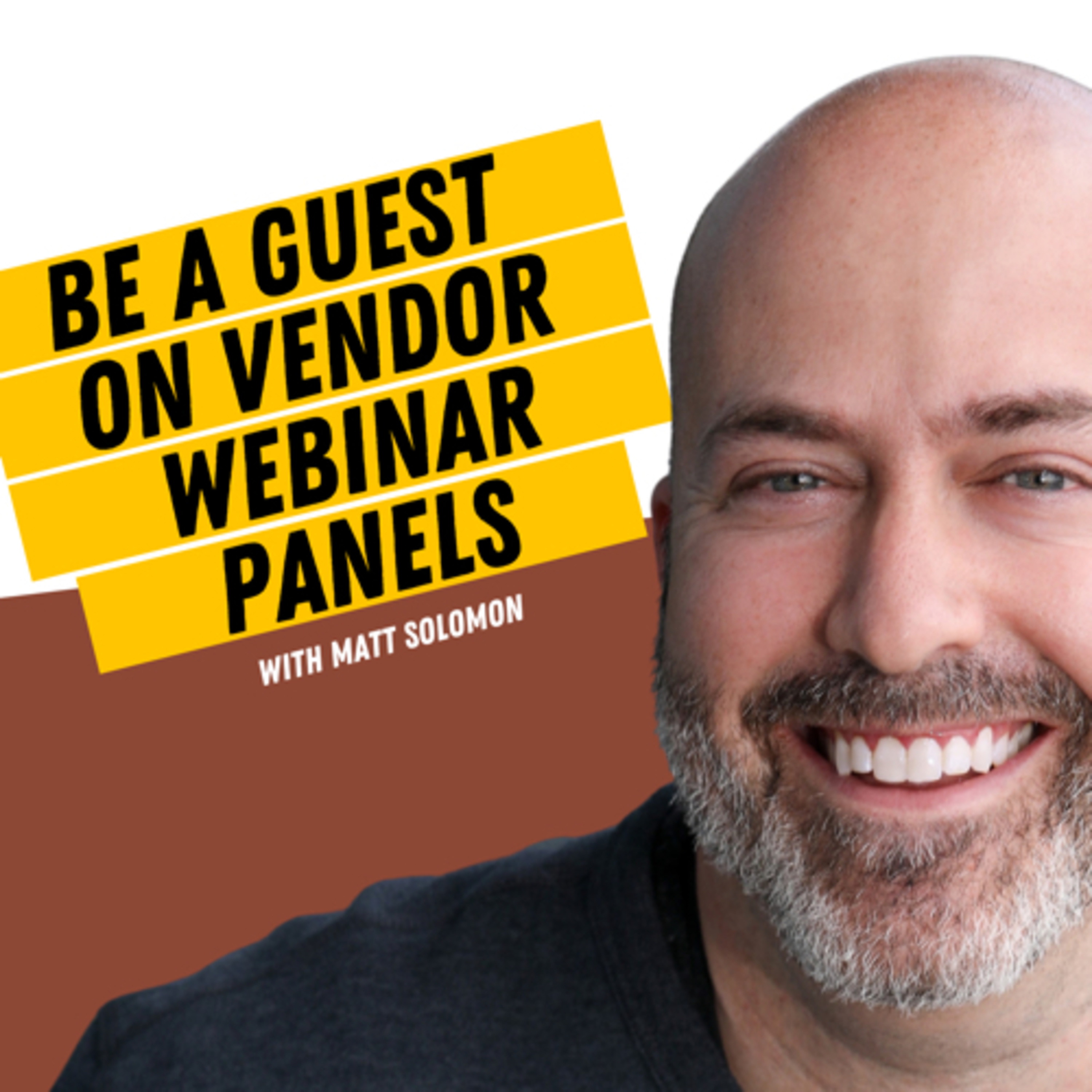 Capitalize Vendor Channel Programs - Guest Spots On Their Webinars